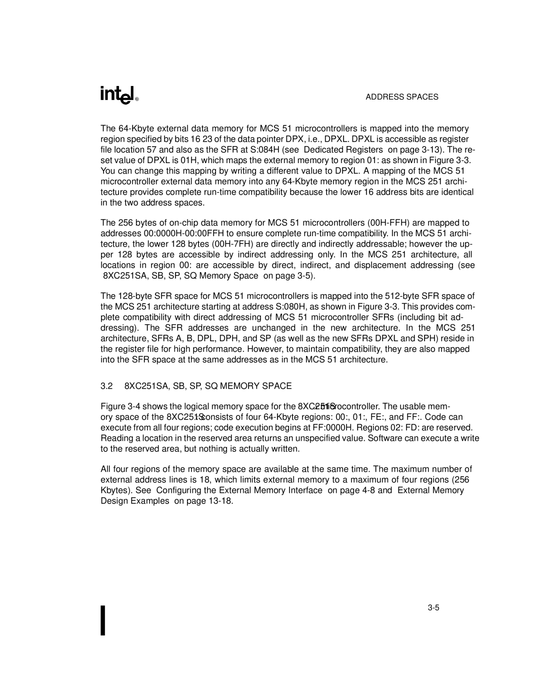 Intel 8XC251SQ, 8XC251SP, 8XC251SB, Embedded Microcontroller manual 8XC251SA, SB, SP, SQ Memory Space 