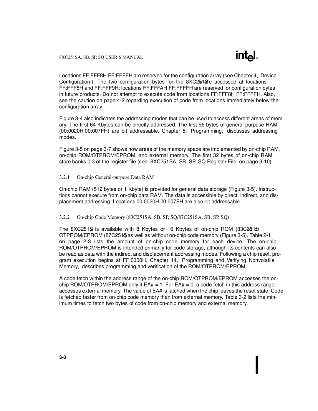 Intel 8XC251SA, 8XC251SP, 8XC251SQ, 8XC251SB, Embedded Microcontroller manual On-chip General-purpose Data RAM 