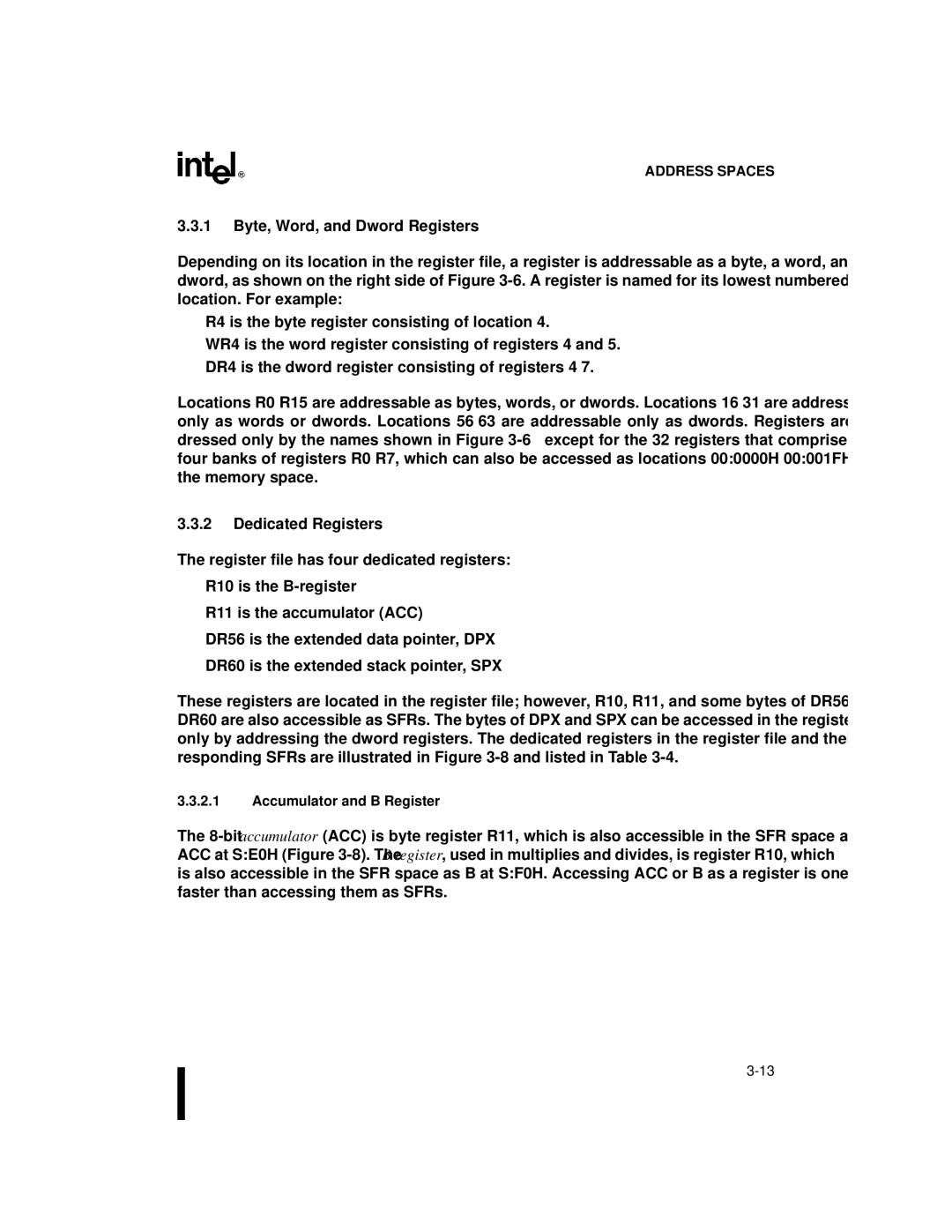 Intel 8XC251SA, 8XC251SP, 8XC251SQ manual Byte, Word, and Dword Registers, Dedicated Registers, Accumulator and B Register 