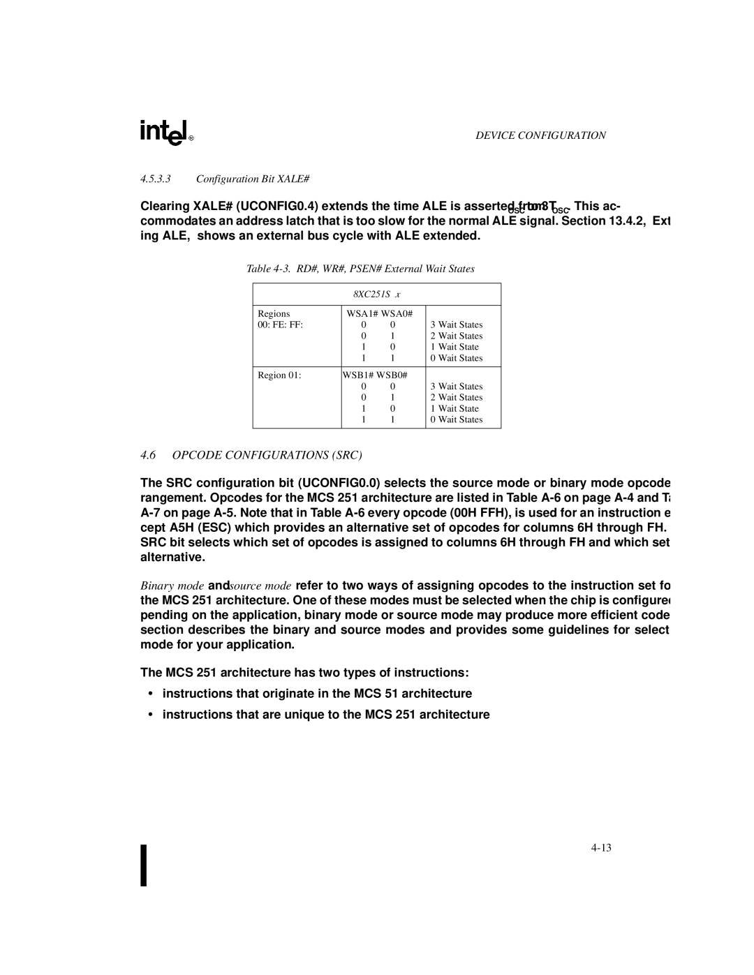 Intel 8XC251SQ manual Opcode Configurations SRC, Configuration Bit XALE#, RD#, WR#, PSEN# External Wait States, 8XC251Sx 