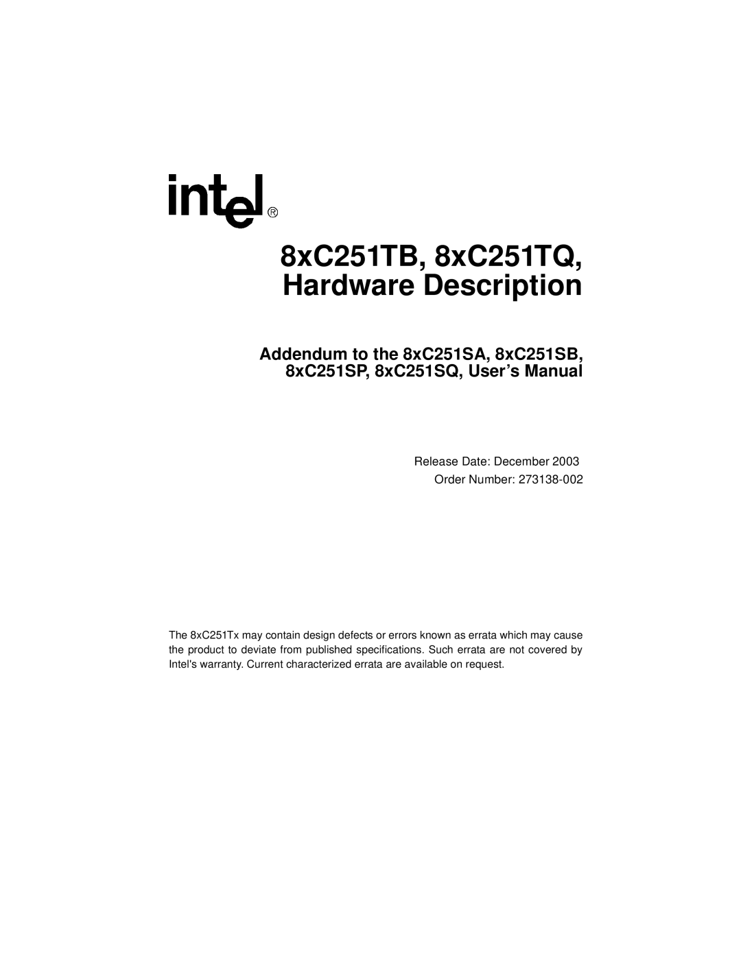 Intel 8XC251SA, 8XC251SP, 8XC251SQ, 8XC251SB specifications 8xC251TB, 8xC251TQ, Hardware Description 