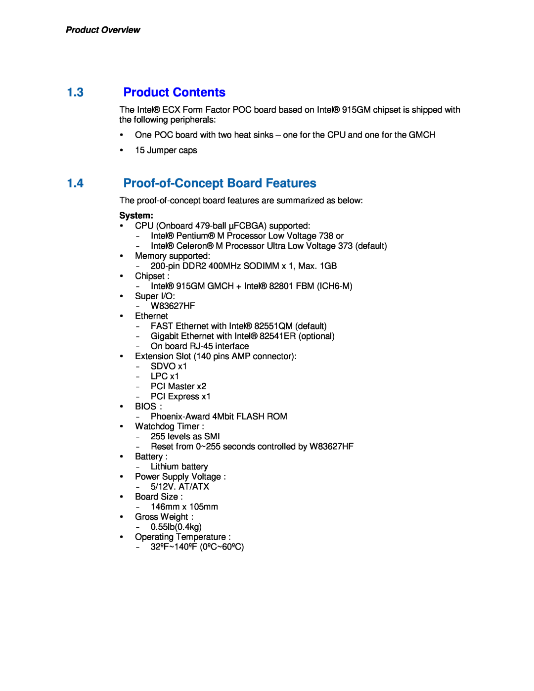 Intel 915GM user manual 1.4Proof-of-ConceptBoard Features, System, 1.3Product Contents, Product Overview 