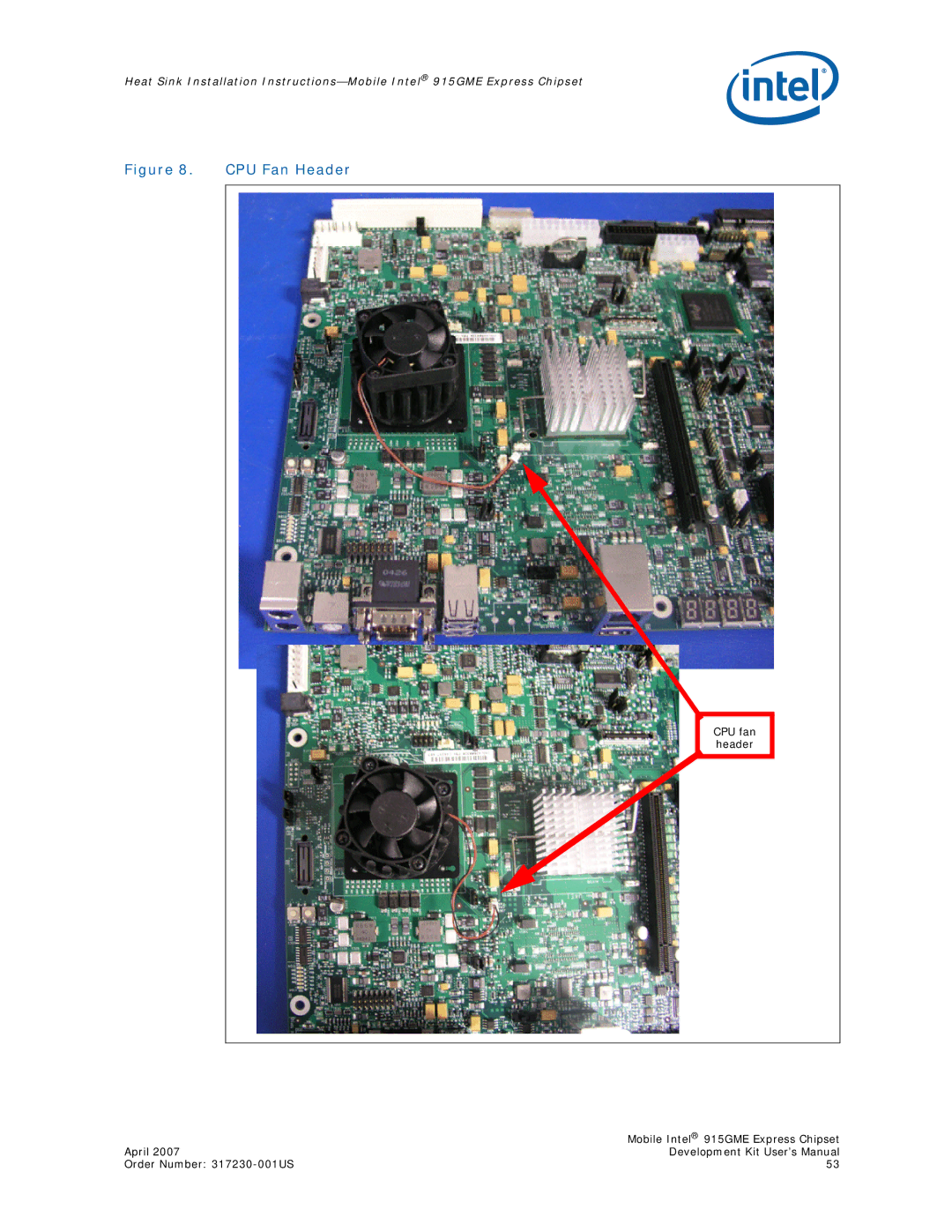 Intel 915GME user manual CPU Fan Header 