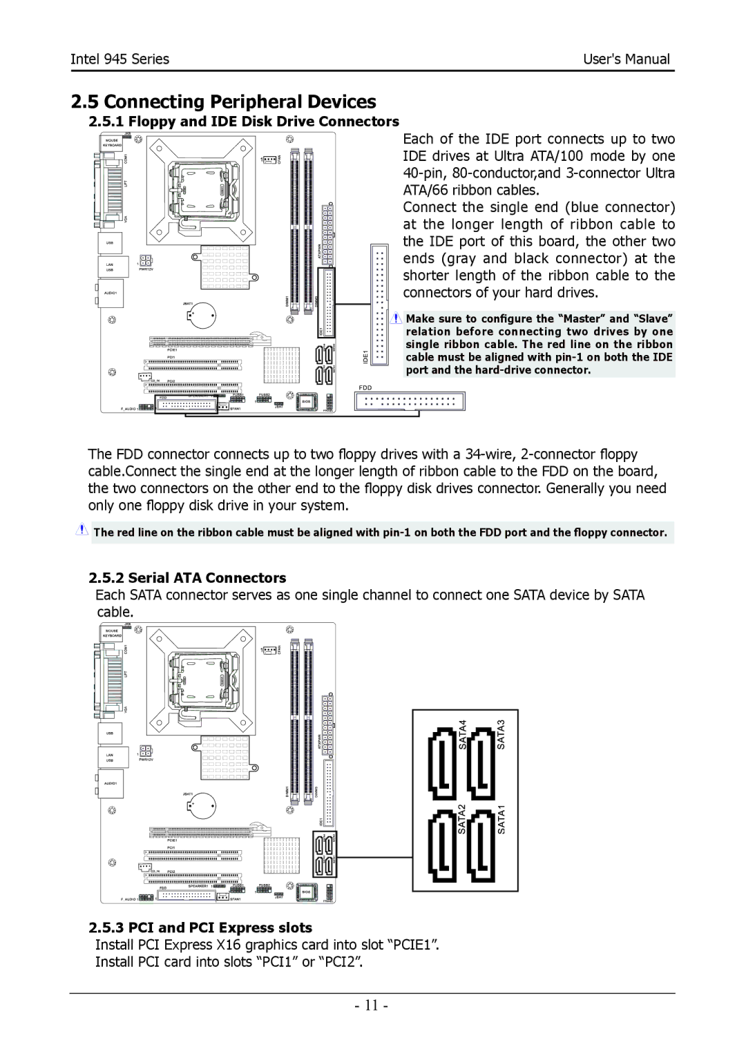 Intel 945GZT, 945GCT Connecting Peripheral Devices, Floppy and IDE Disk Drive Connectors, Serial ATA Connectors 