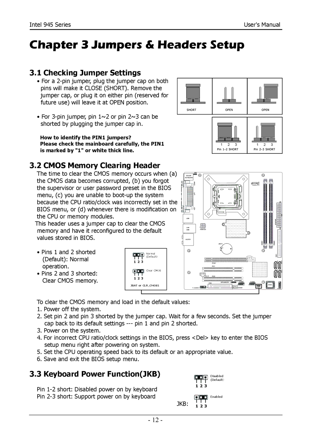 Intel 945GZT, 945GCT user manual Checking Jumper Settings, Cmos Memory Clearing Header, Keyboard Power FunctionJKB 