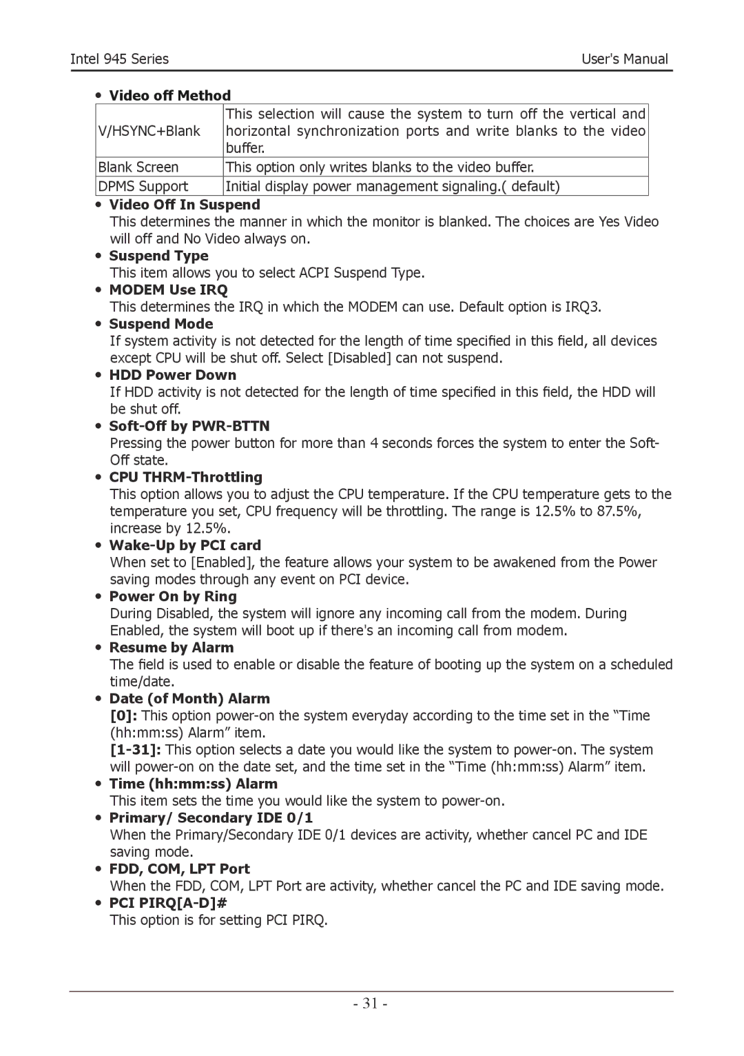 Intel 945GZ ・ Video off Method, ・ Video Off In Suspend, ・ Suspend Type, ・ Modem Use IRQ, ・ Suspend Mode, ・ HDD Power Down 