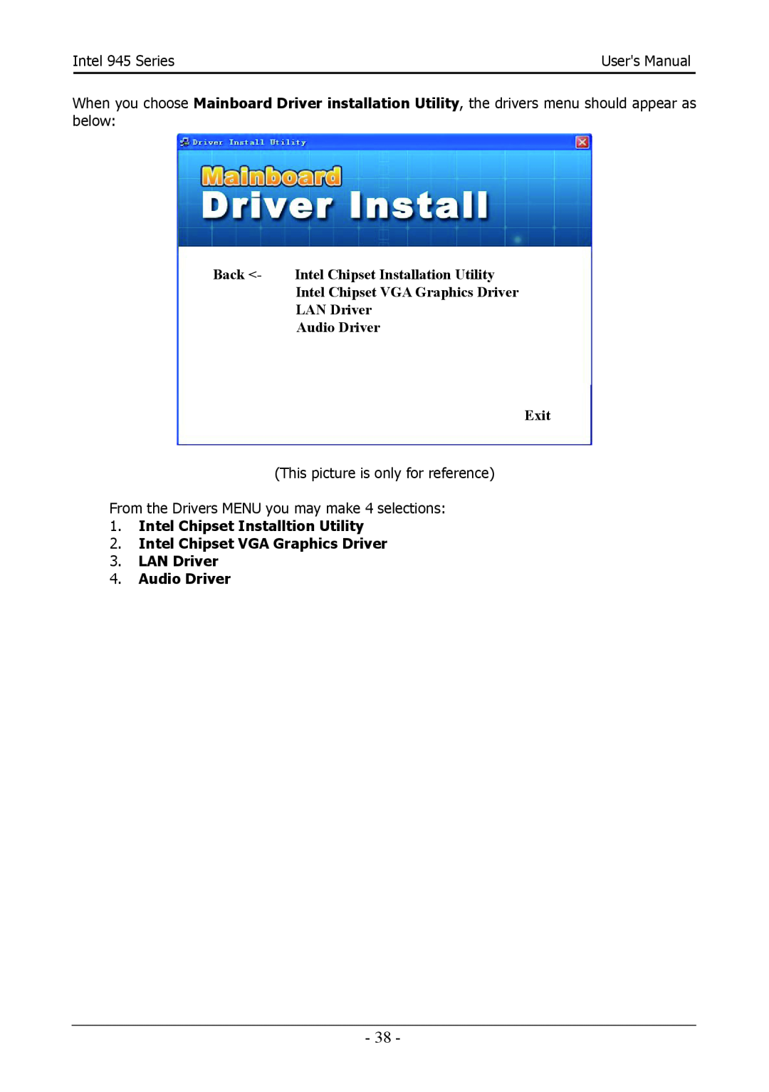 Intel 945GCT Back - Intel Chipset Installation Utility, Intel Chipset VGA Graphics Driver LAN Driver Audio Driver Exit 