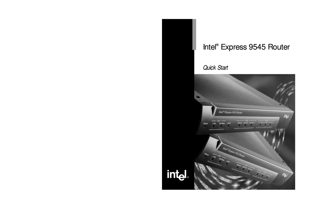 Intel quick start Intel Express 9545 Router, Quick Start 