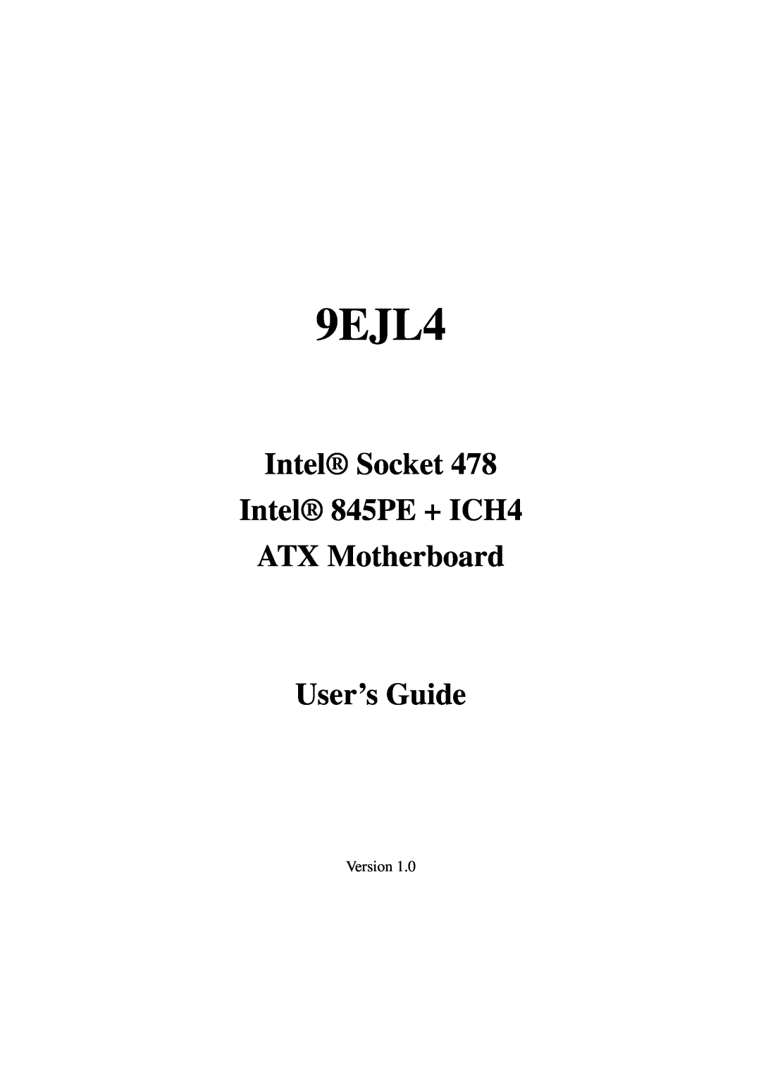 Intel 9EJL4 manual Intel Socket Intel 845PE + ICH4 ATX Motherboard, User’s Guide 