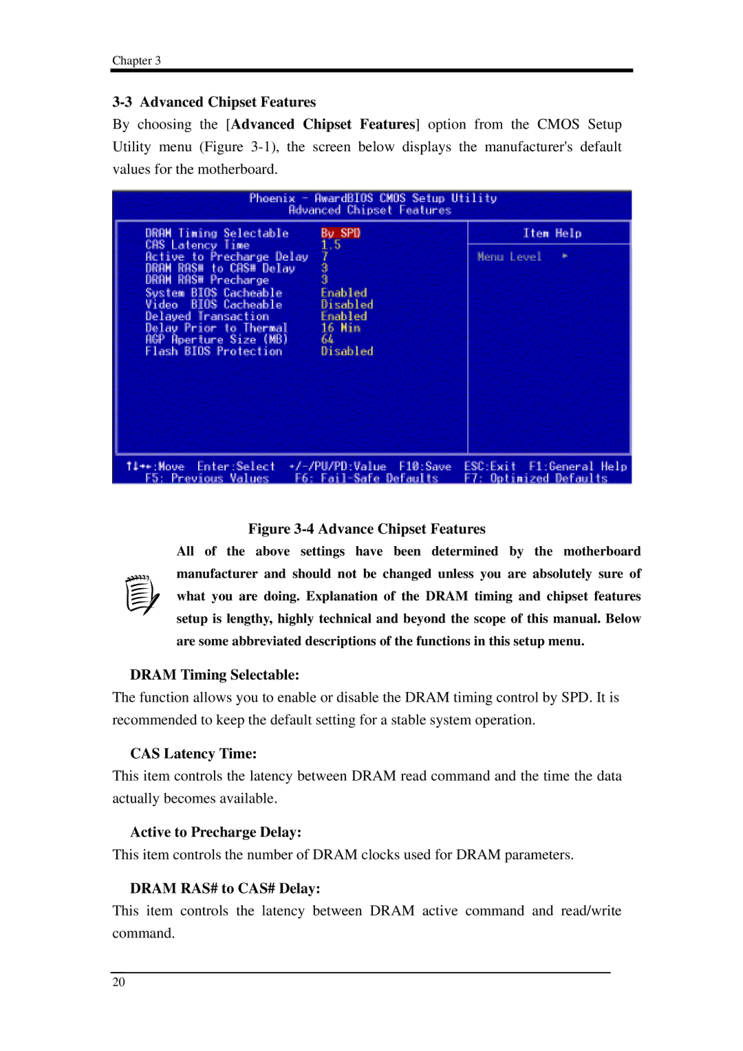 Intel 9EJL4 manual Advanced Chipset Features, Dram Timing Selectable, CAS Latency Time, Active to Precharge Delay 