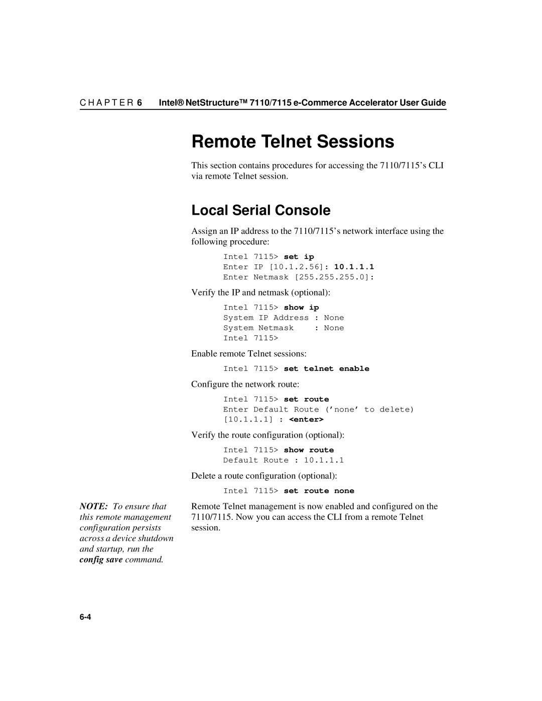 Intel A31032-001 manual Remote Telnet Sessions, Local Serial Console 