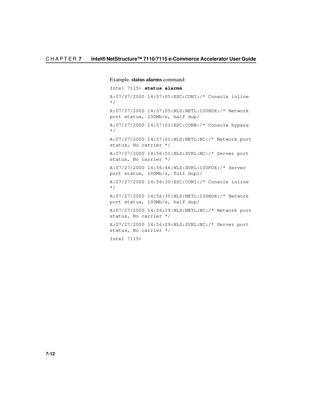 Intel A31032-001 manual Example, status alarms command, Intel 7115 status alarms 