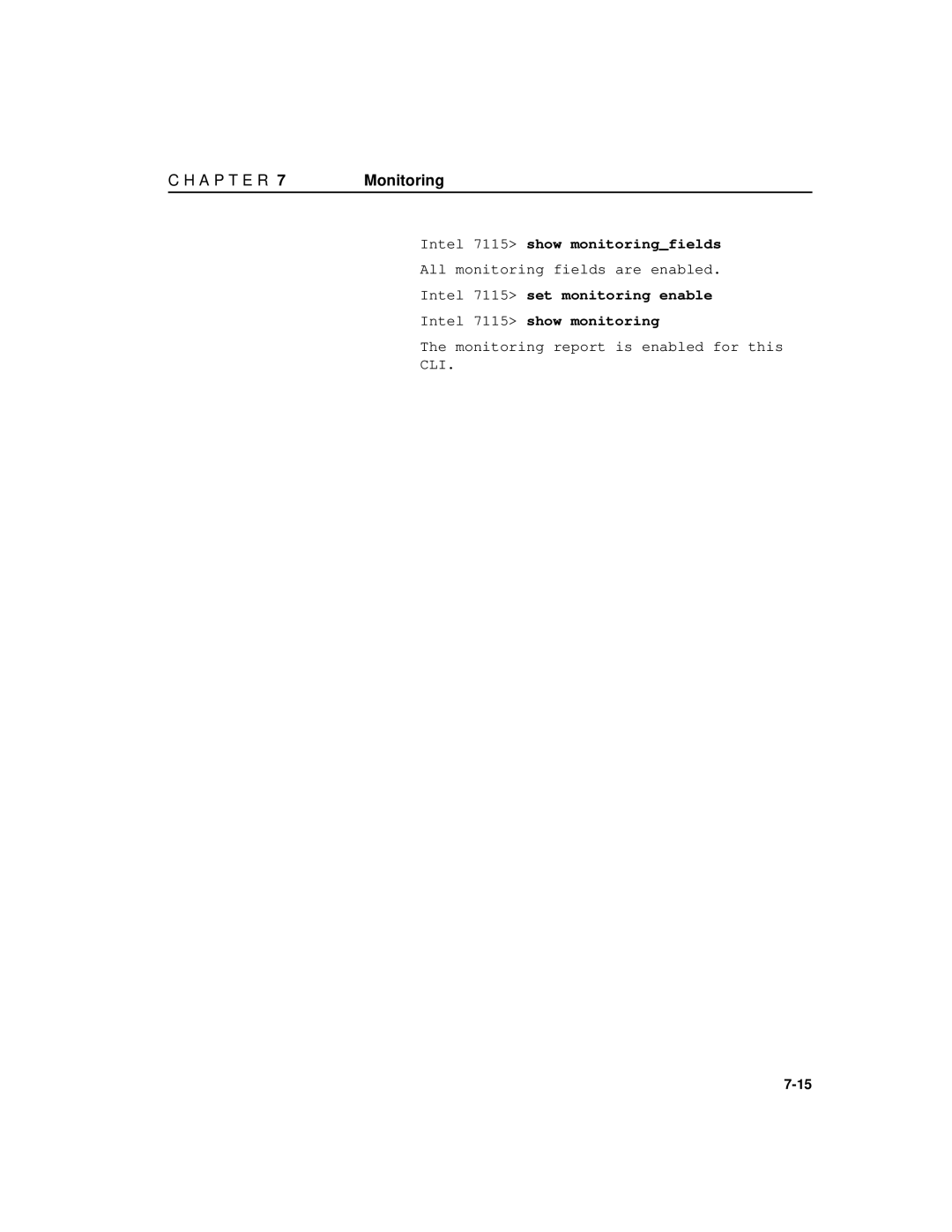 Intel A31032-001 manual Intel 7115 show monitoringfields, Intel 7115 set monitoring enable Intel 7115 show monitoring 