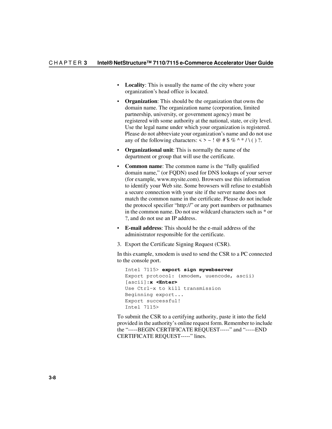 Intel A31032-001 manual Certificate REQUEST----- lines, Intel 7115 export sign mywebserver, Asciix Enter 