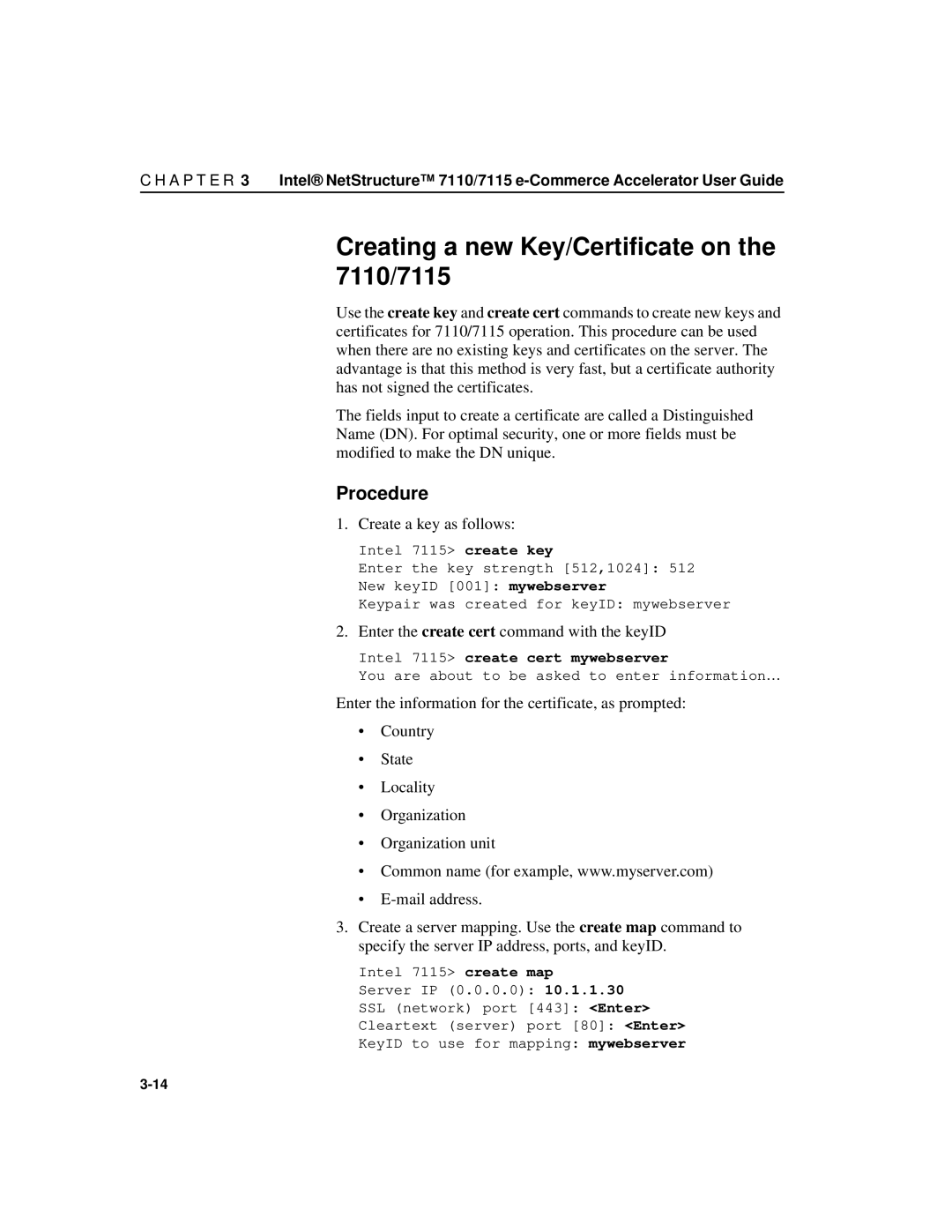 Intel A31032-001 manual Creating a new Key/Certificate on the 7110/7115, Create a key as follows 