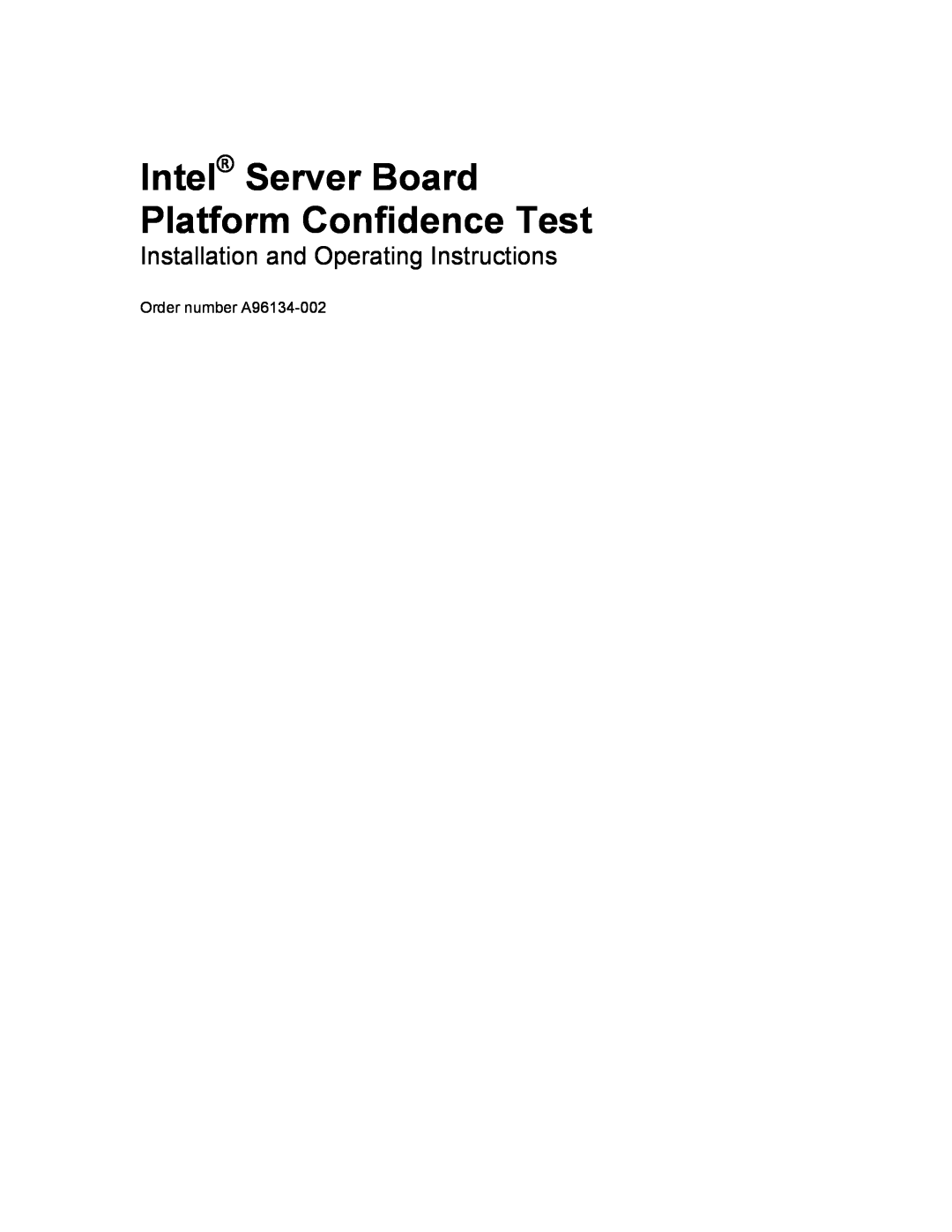 Intel A96134-002 manual Intel Server Board Platform Confidence Test, Installation and Operating Instructions 