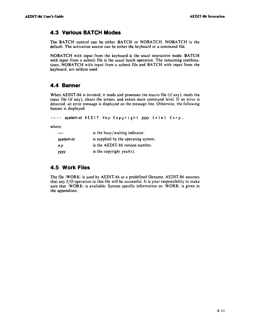 Intel AEDIT-86 manual Various Satch Modes, Banner, Work Files 