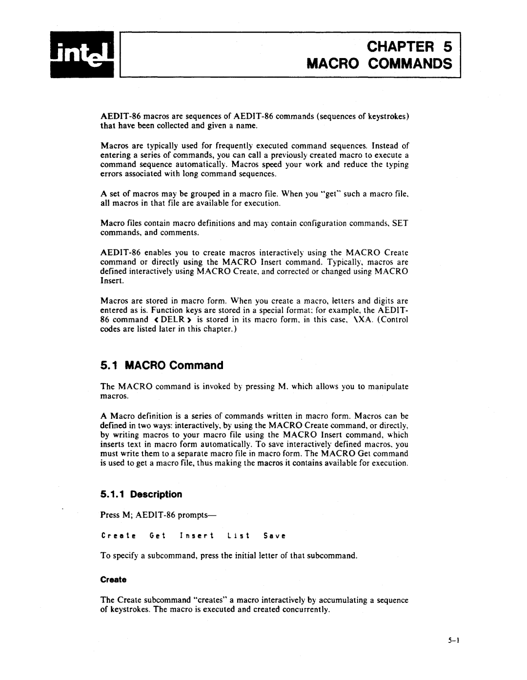 Intel AEDIT-86 manual Chapter Macro Commands, Create Get Insert Lis t Save 