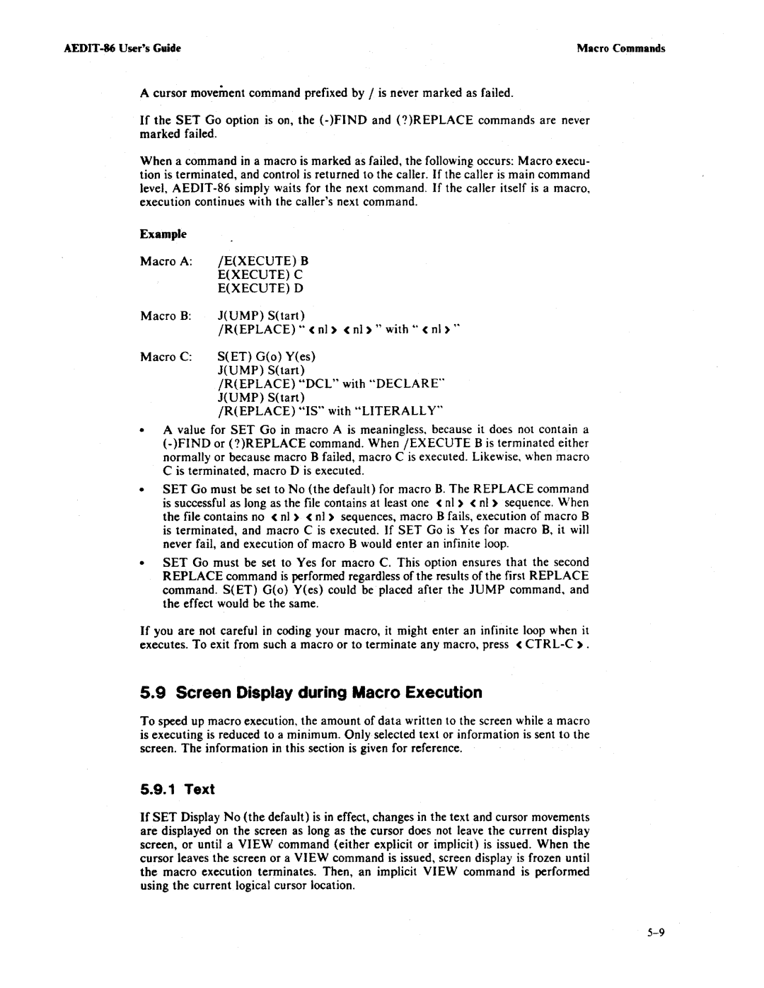 Intel AEDIT-86 manual Screen Display during Macro Execution, Text, Execute C Execute D 