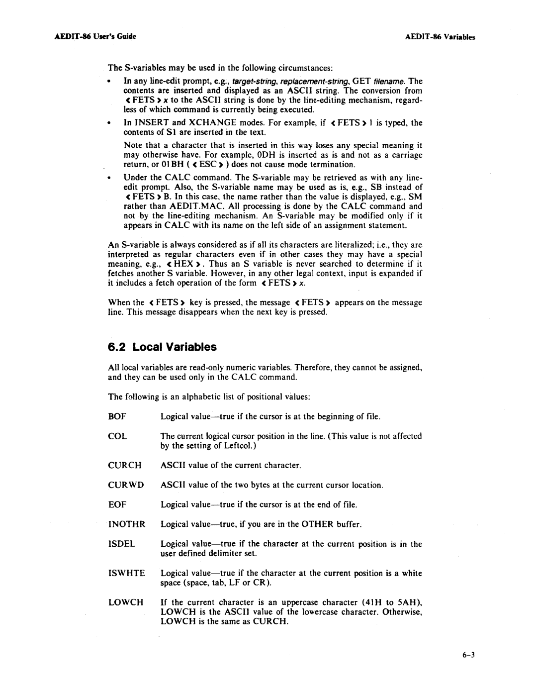 Intel AEDIT-86 manual Bof, Col, Curch, Curwd, Eof, Inothr, Isdel, Iswhte, Lowch 