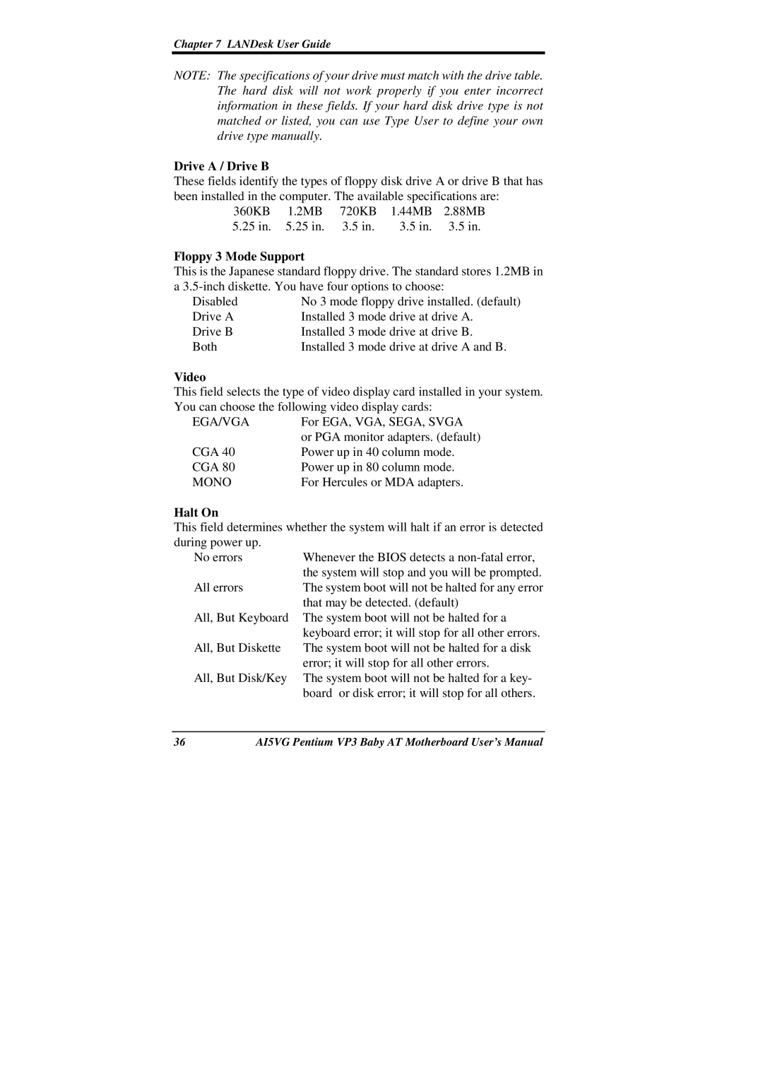 Intel AI5VG user manual Drive a / Drive B, Floppy 3 Mode Support, Video, Halt On 