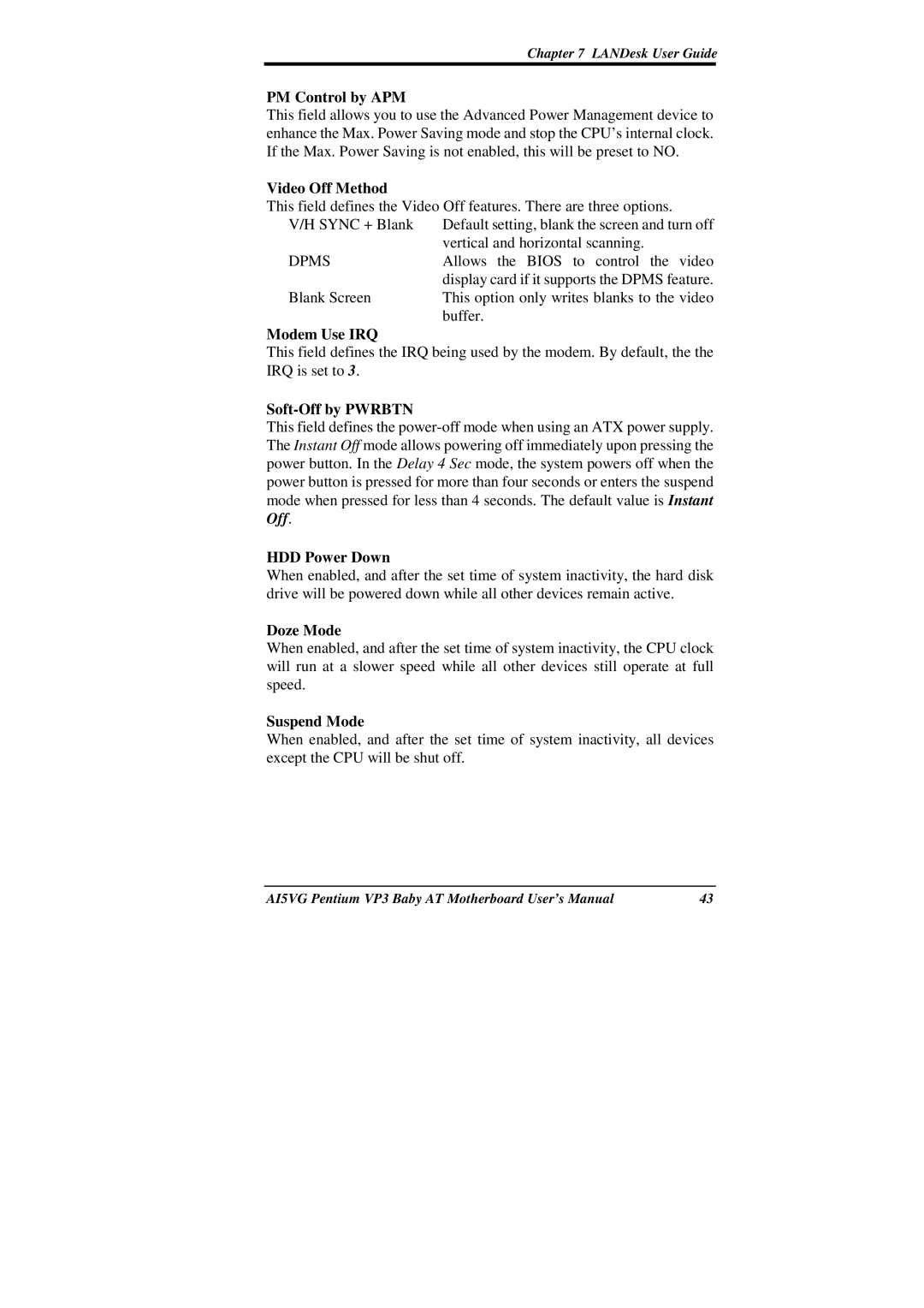 Intel AI5VG user manual PM Control by APM, Video Off Method, Modem Use IRQ, Soft-Off by Pwrbtn, HDD Power Down, Doze Mode 