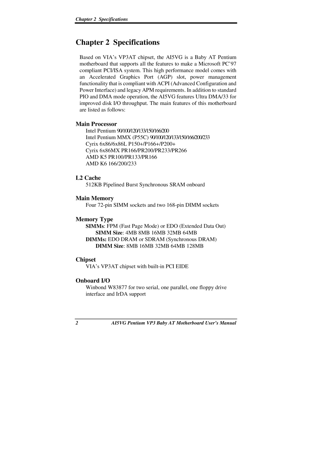 Intel AI5VG user manual Main Processor, L2 Cache, Main Memory, Memory Type, Chipset, Onboard I/O 