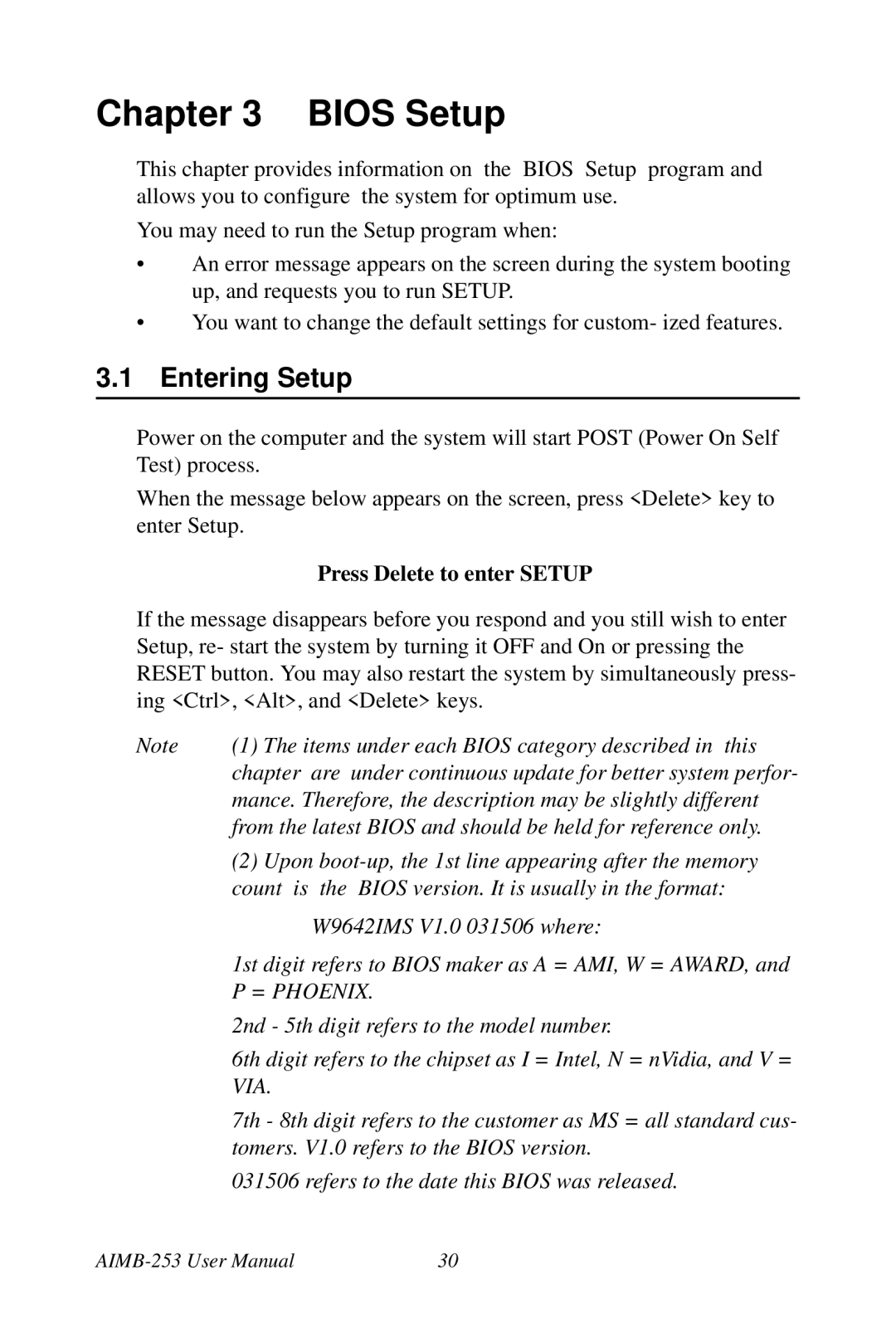 Intel AIMB-253 user manual Entering Setup, Press Delete to enter Setup 