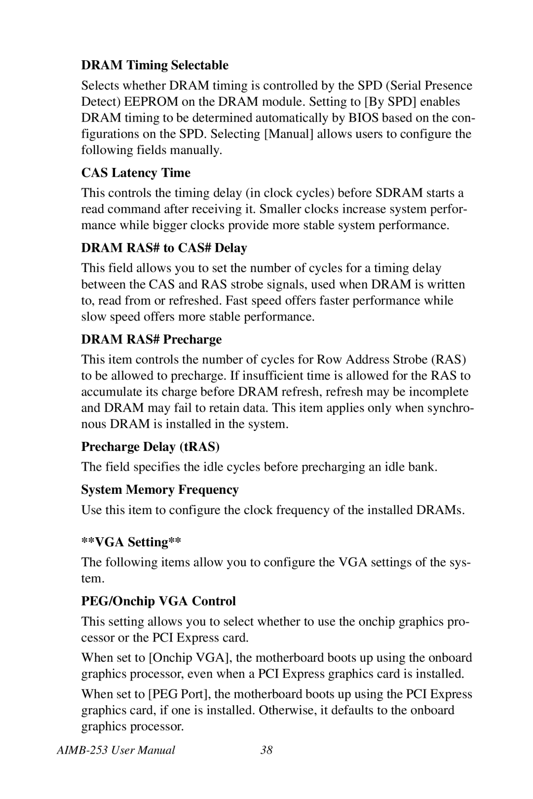 Intel AIMB-253 Dram Timing Selectable, CAS Latency Time, Dram RAS# to CAS# Delay, Dram RAS# Precharge, VGA Setting 