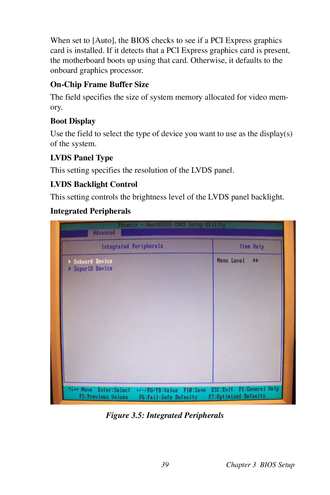 Intel AIMB-253 On-Chip Frame Buffer Size, Boot Display, Lvds Panel Type, Lvds Backlight Control, Integrated Peripherals 