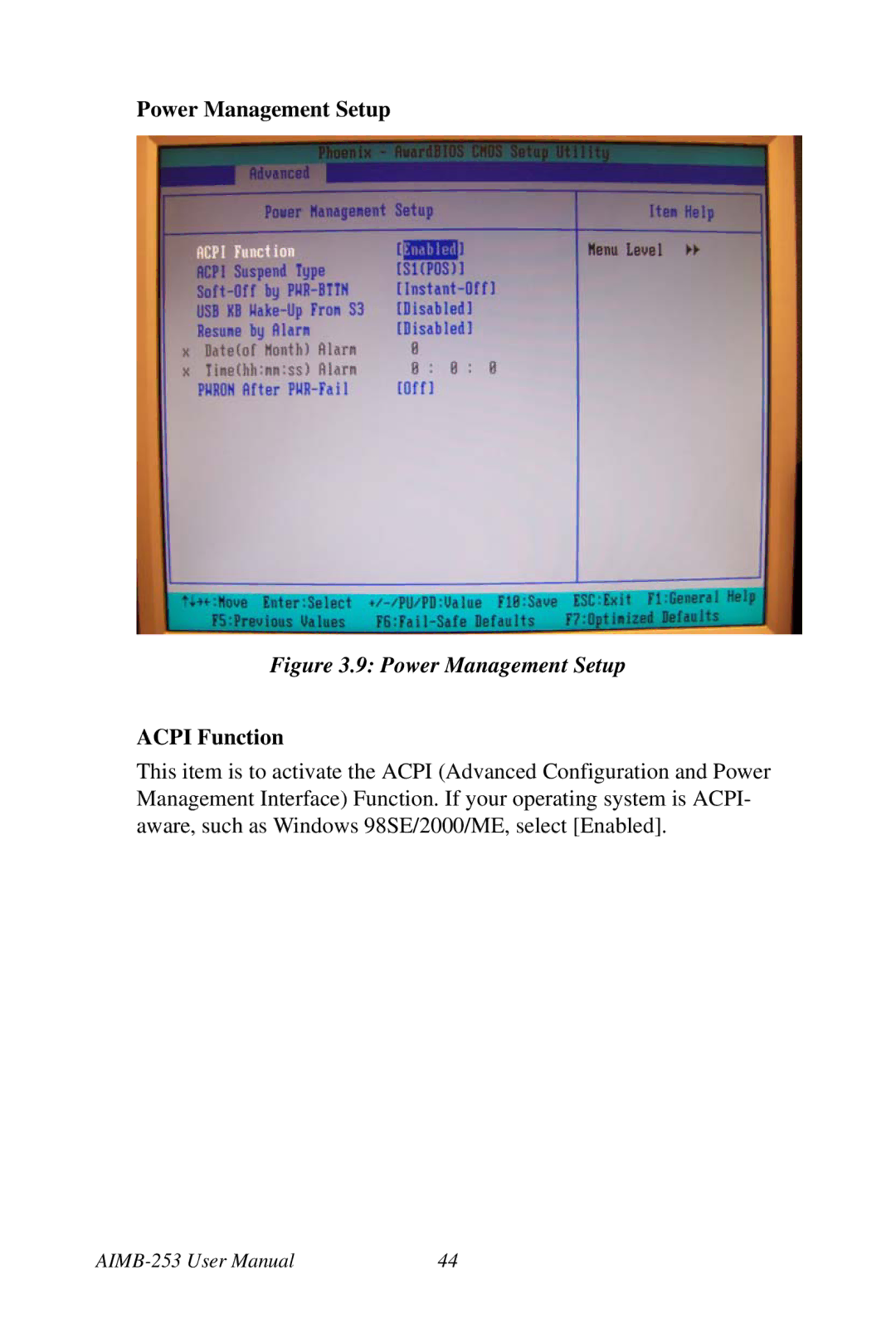 Intel AIMB-253 user manual Power Management Setup, Acpi Function 