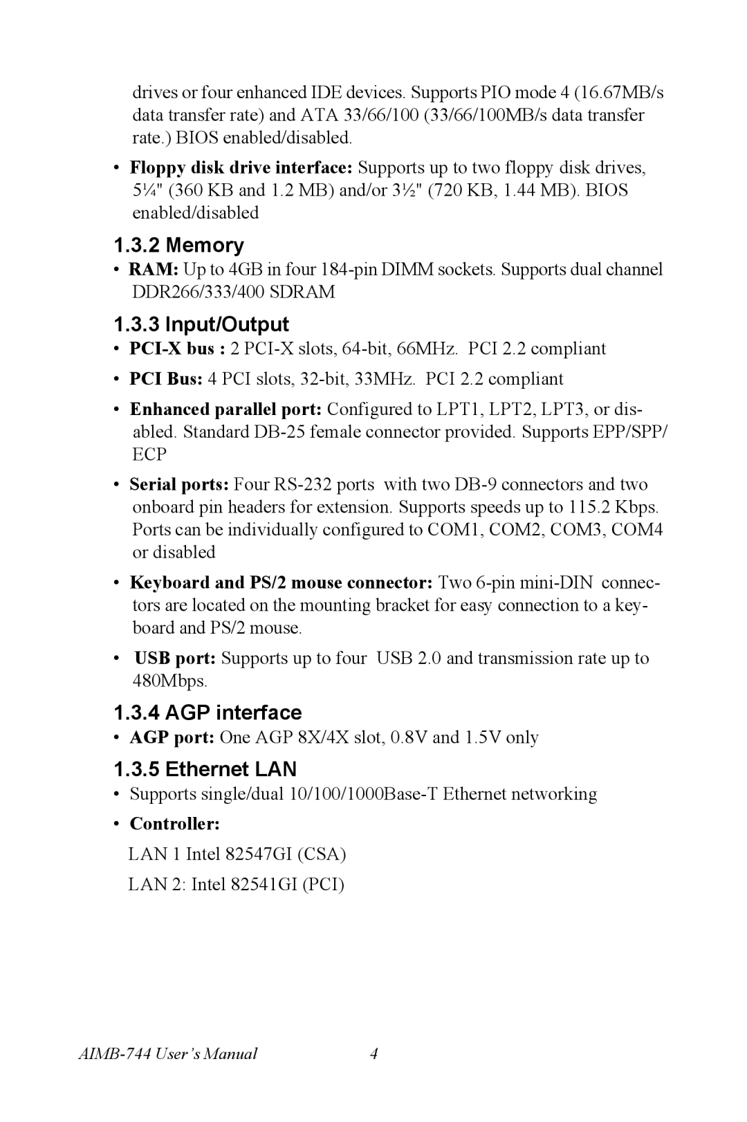 Intel AIMB-744 user manual Memory, Input/Output, AGP interface, Ethernet LAN 