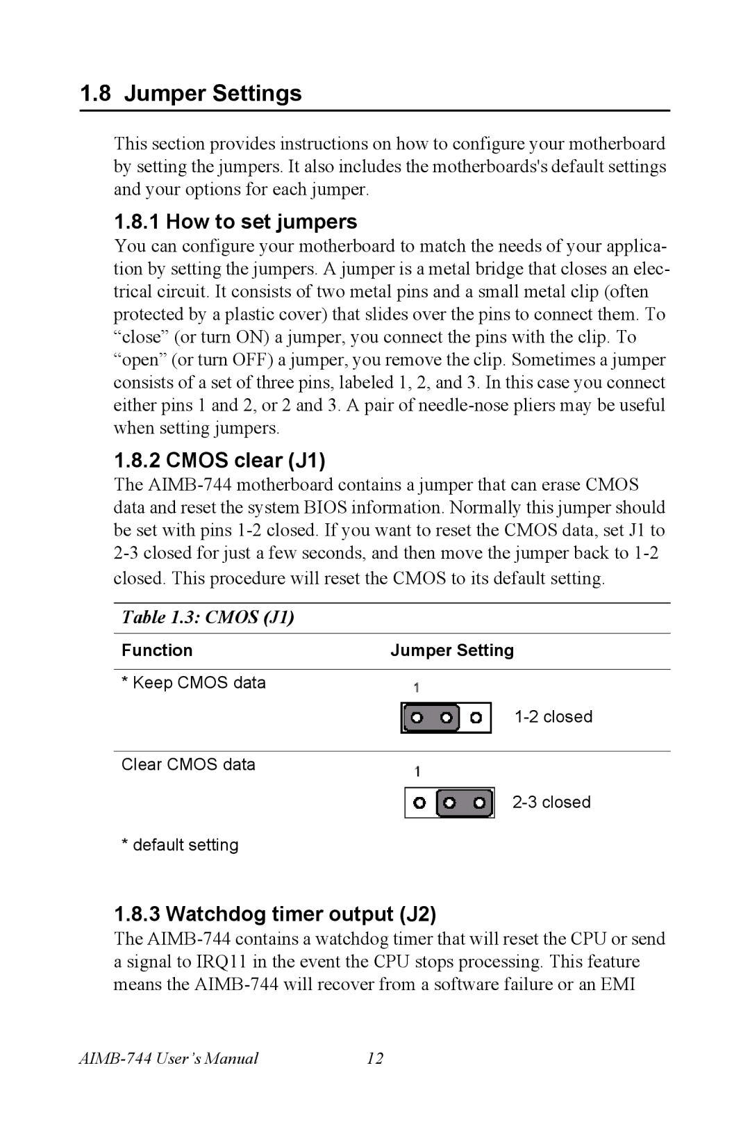 Intel AIMB-744 Jumper Settings, How to set jumpers, Cmos clear J1, Watchdog timer output J2, Function Jumper Setting 