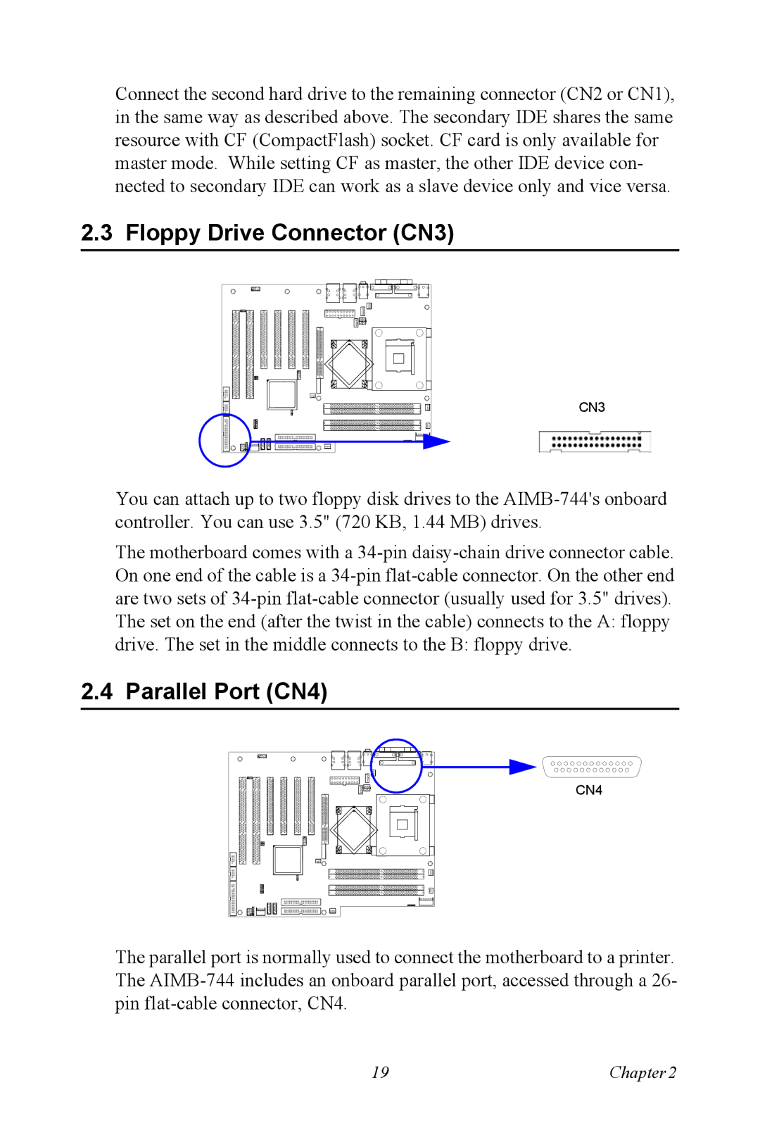 Intel AIMB-744 user manual Floppy Drive Connector CN3, Parallel Port CN4 