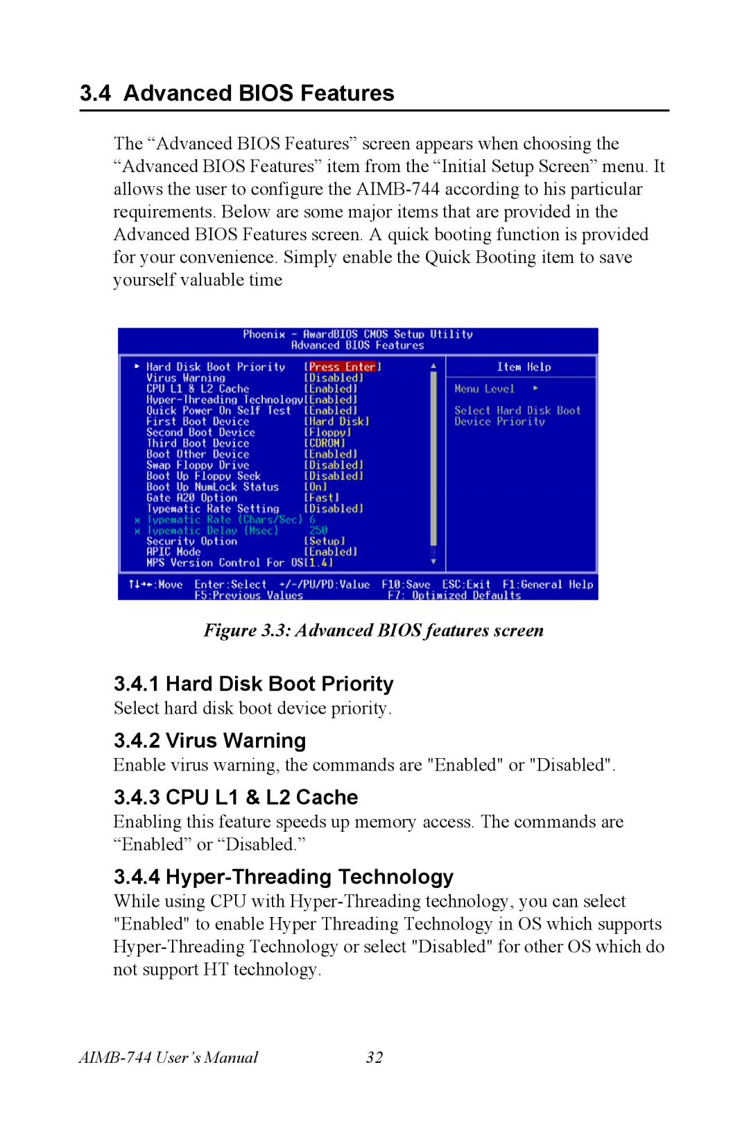 Intel AIMB-744 user manual Advanced Bios Features, Hard Disk Boot Priority, Virus Warning, CPU L1 & L2 Cache 