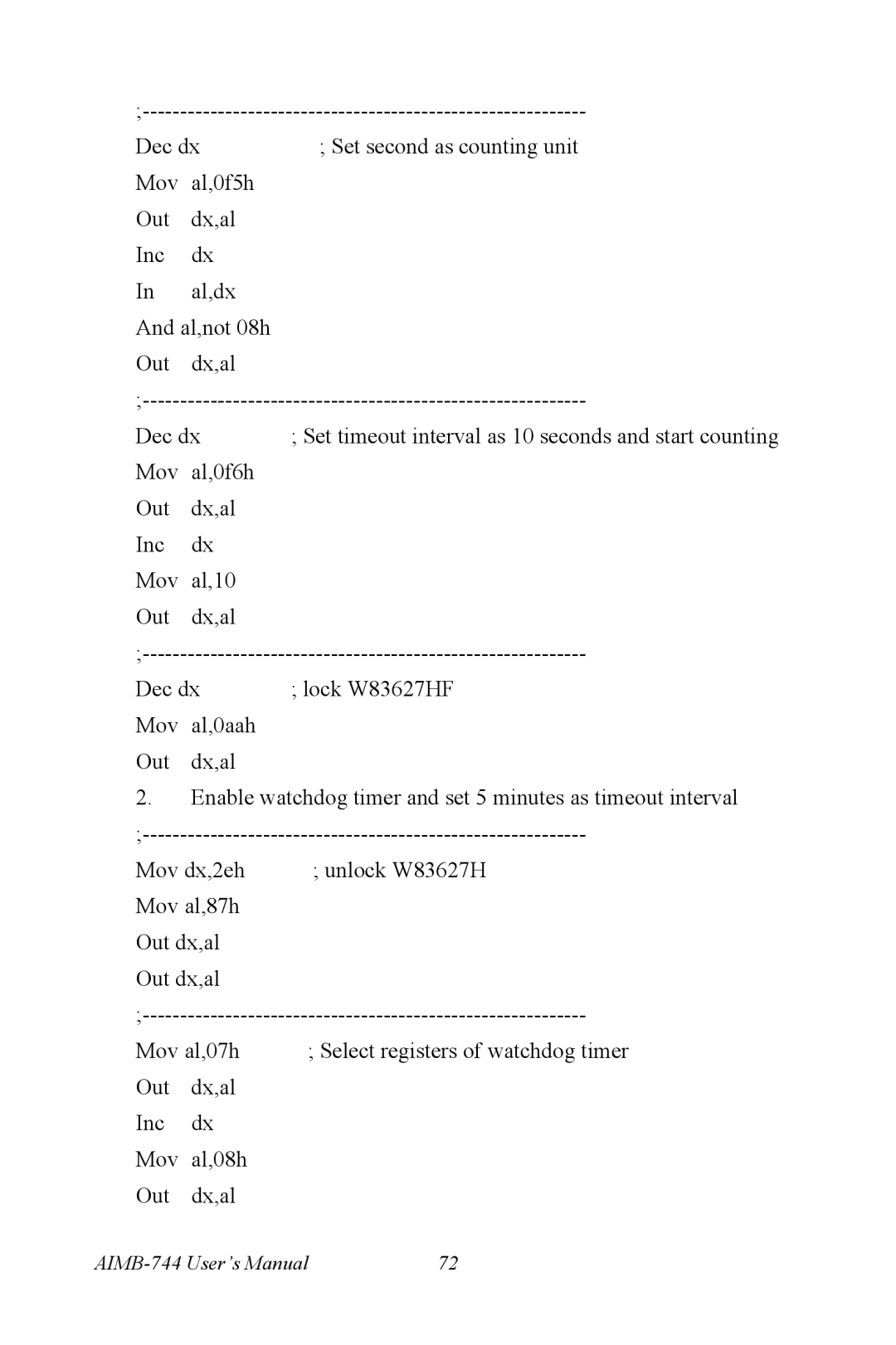 Intel AIMB-744 user manual Set timeout interval as 10 seconds and start counting 