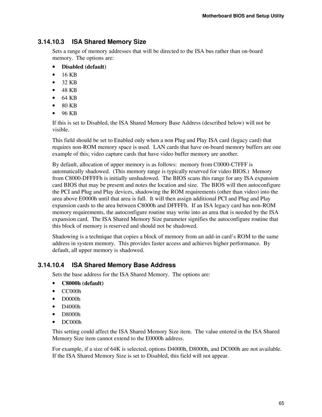 Intel AP440FX specifications ISA Shared Memory Size, ISA Shared Memory Base Address, ∙ C8000h default 