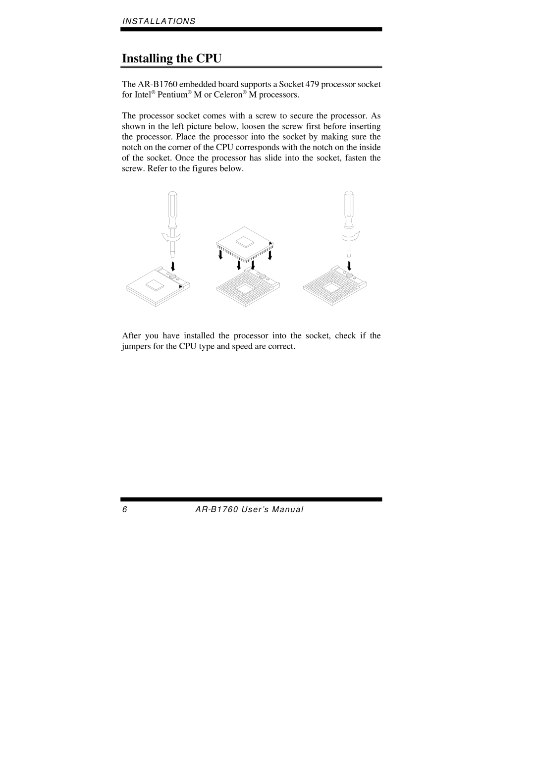 Intel AR-B1760 user manual Installing the CPU 