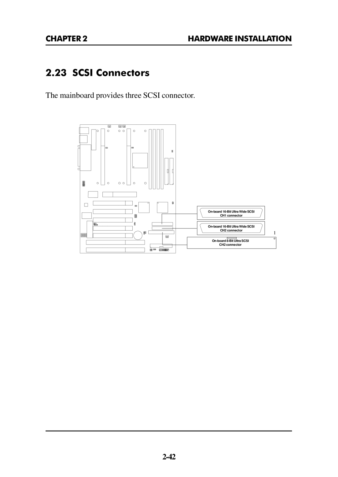 Intel ATX BX2 manual Scsi Connectors, Mainboard provides three Scsi connector 