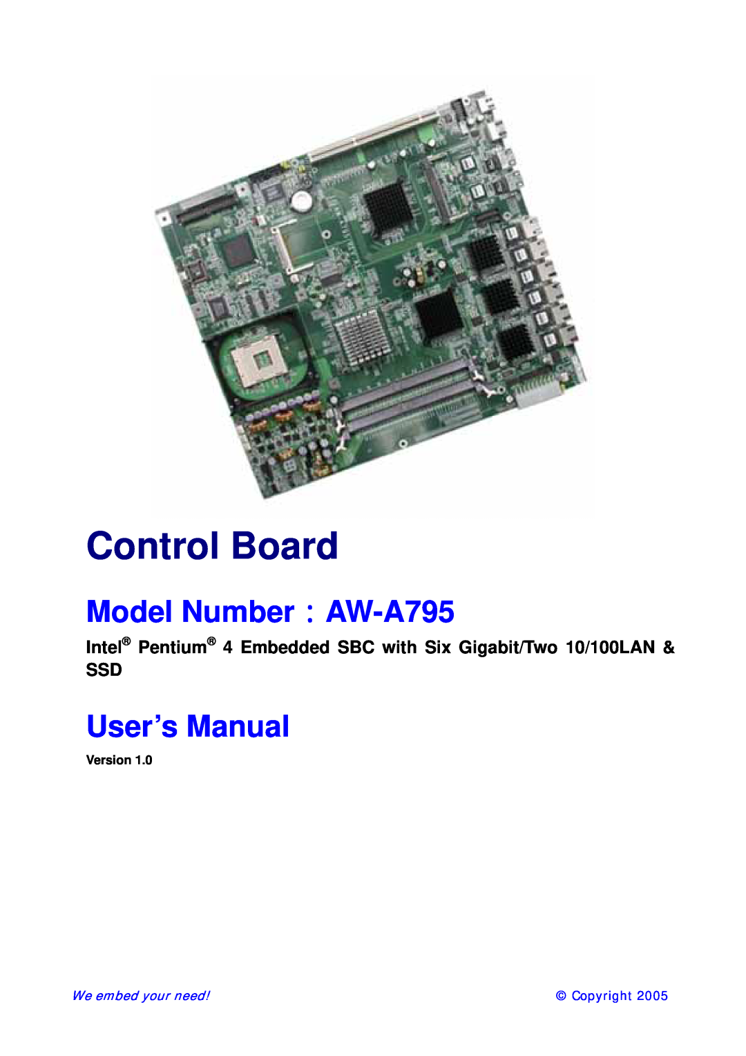 Intel user manual Model Number：AW-A795, User’s Manual, Intel Pentium 4 Embedded SBC with Six Gigabit/Two 10/100LAN SSD 