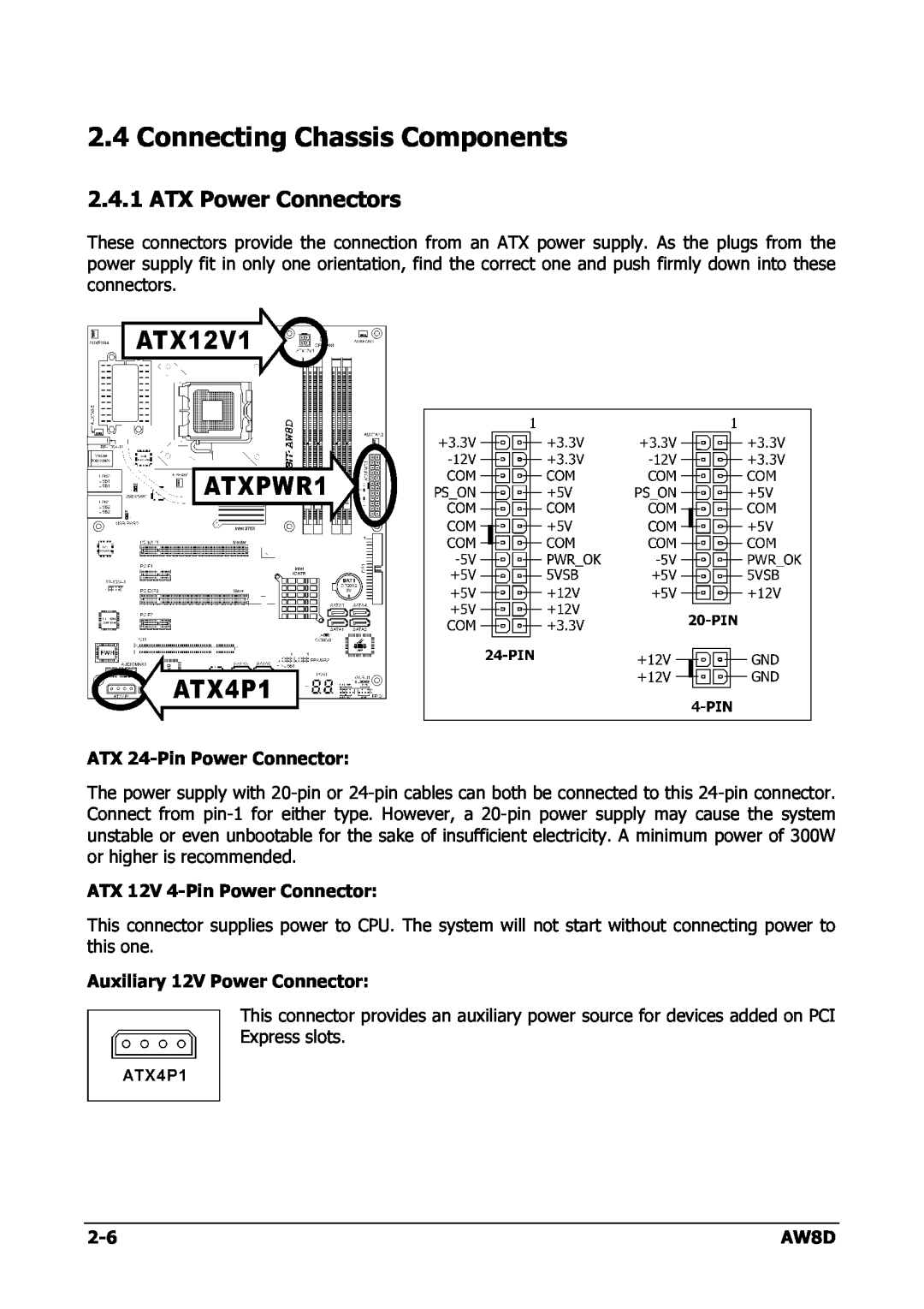 Intel AW8D user manual Connecting Chassis Components, ATX Power Connectors 