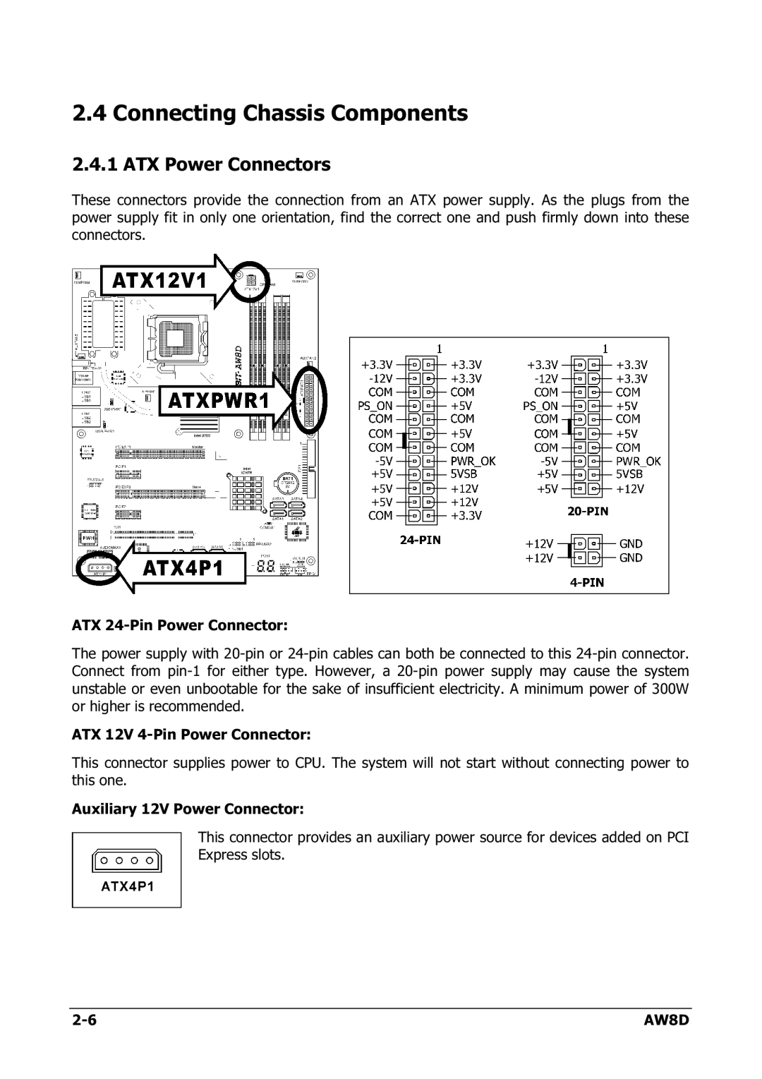 Intel AW8D user manual Connecting Chassis Components, ATX Power Connectors 