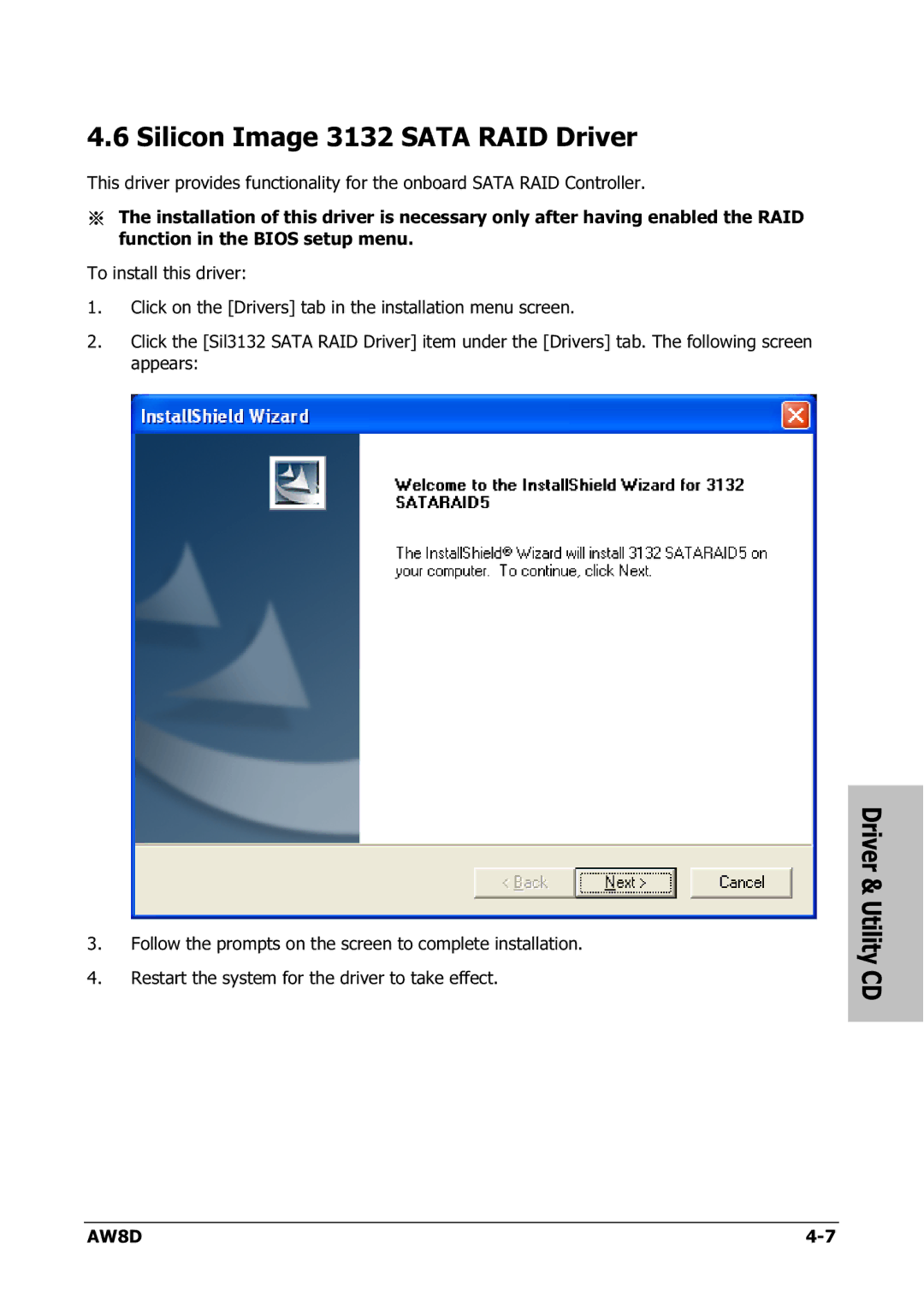 Intel AW8D user manual Silicon Image 3132 Sata RAID Driver 