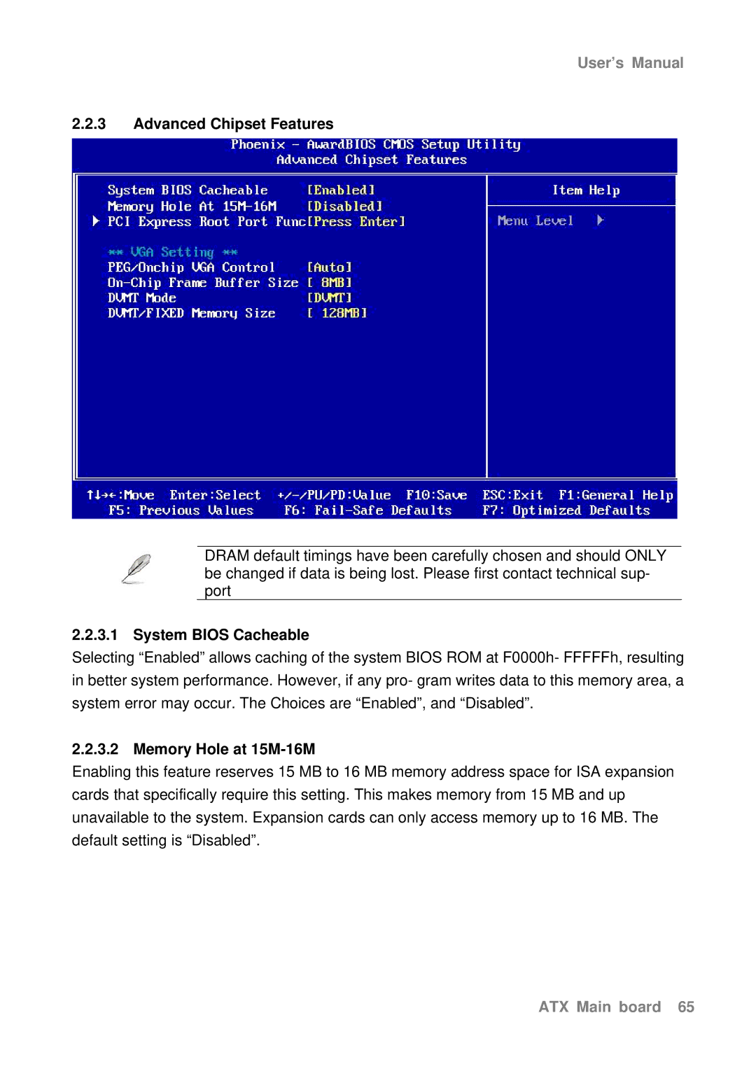 Intel AX965Q user manual Advanced Chipset Features, System Bios Cacheable, Memory Hole at 15M-16M 