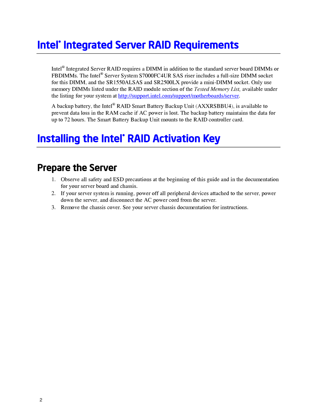 Intel AXXRAKSAS2 Intel Integrated Server RAID Requirements, Installing the Intel RAID Activation Key, Prepare the Server 