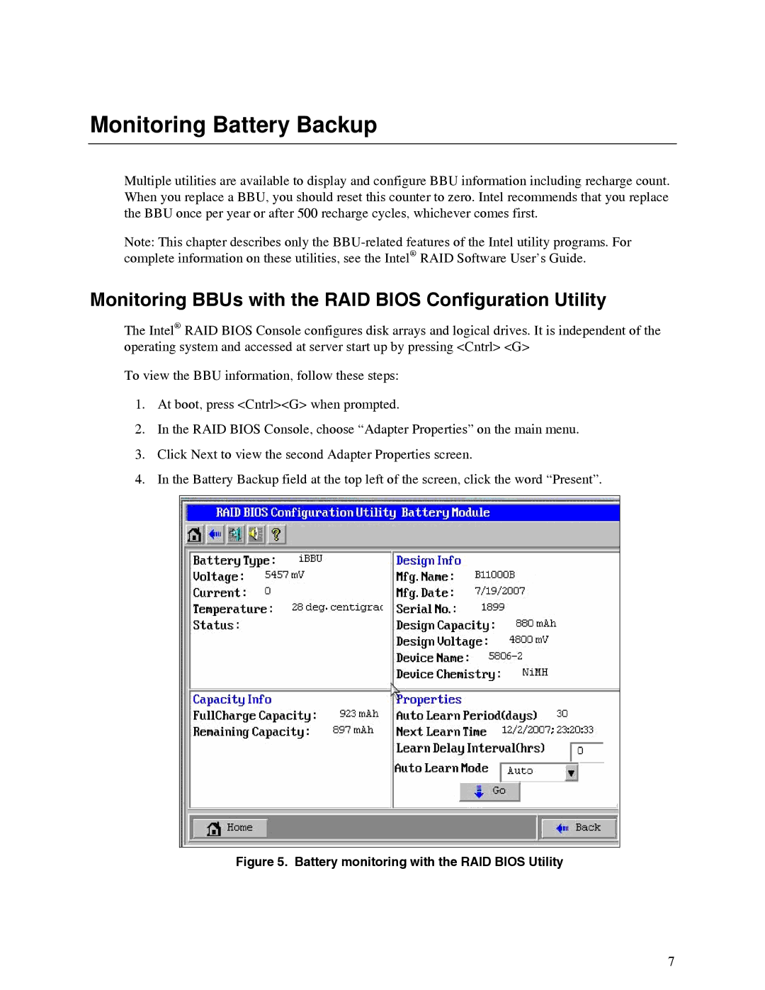 Intel AXXRSBBU6 manual Monitoring Battery Backup, Monitoring BBUs with the RAID Bios Configuration Utility 