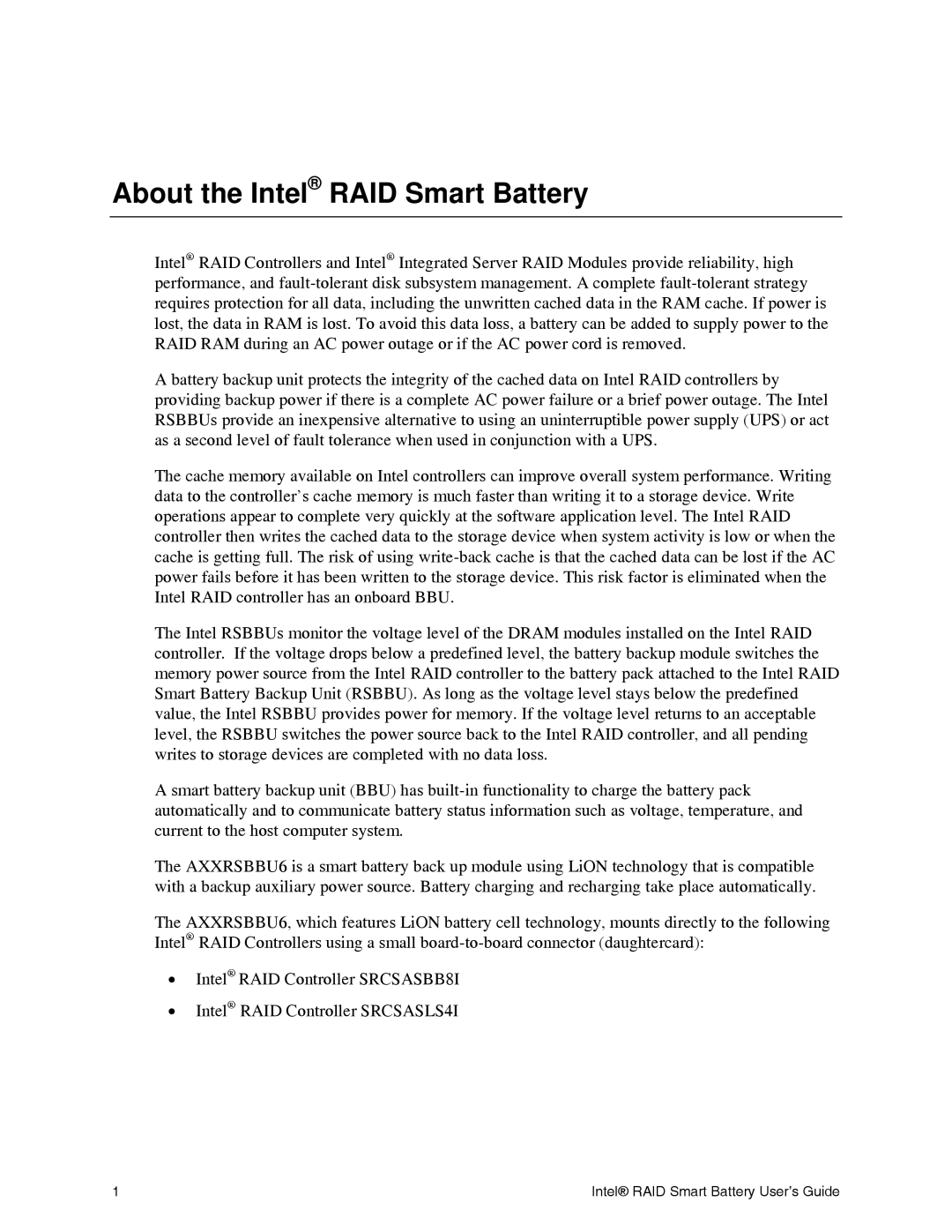 Intel AXXRSBBU6 manual About the Intel RAID Smart Battery 