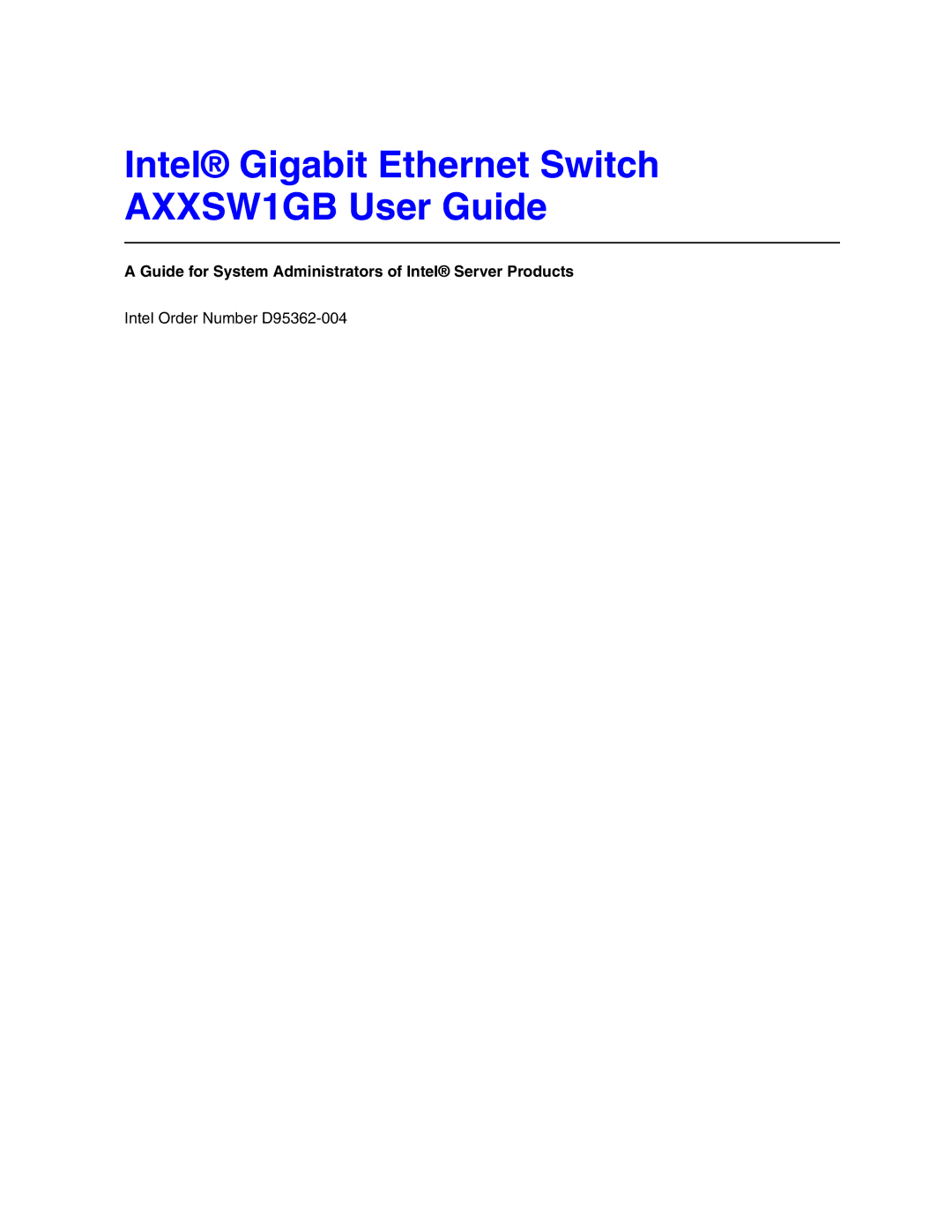 Intel manual Intel Gigabit Ethernet Switch AXXSW1GB User Guide 