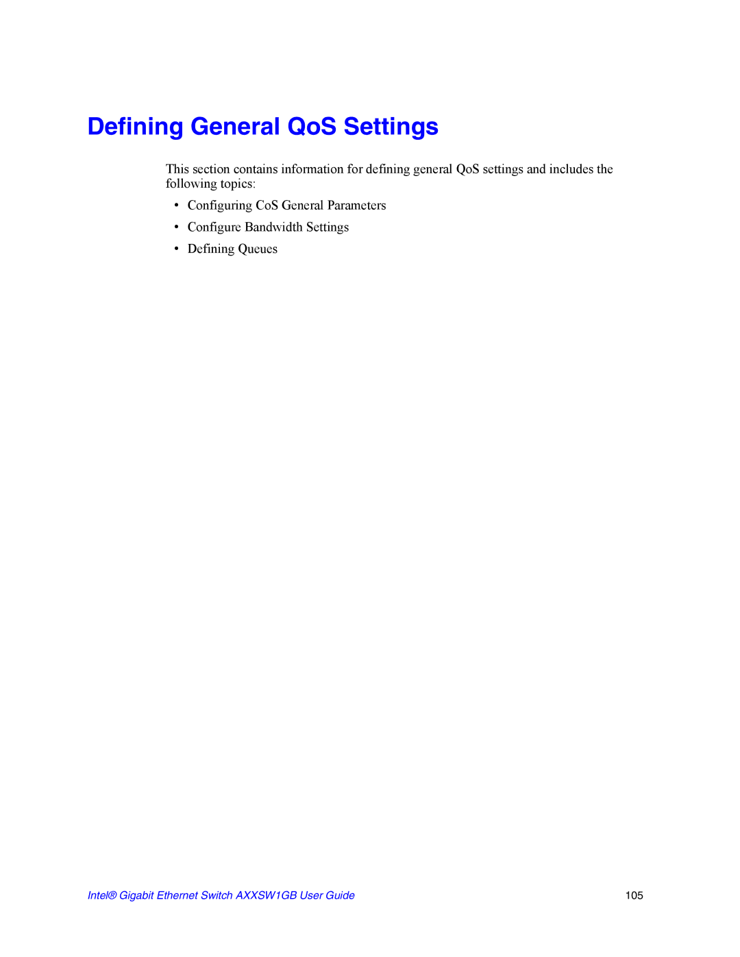 Intel AXXSW1GB manual Defining General QoS Settings 