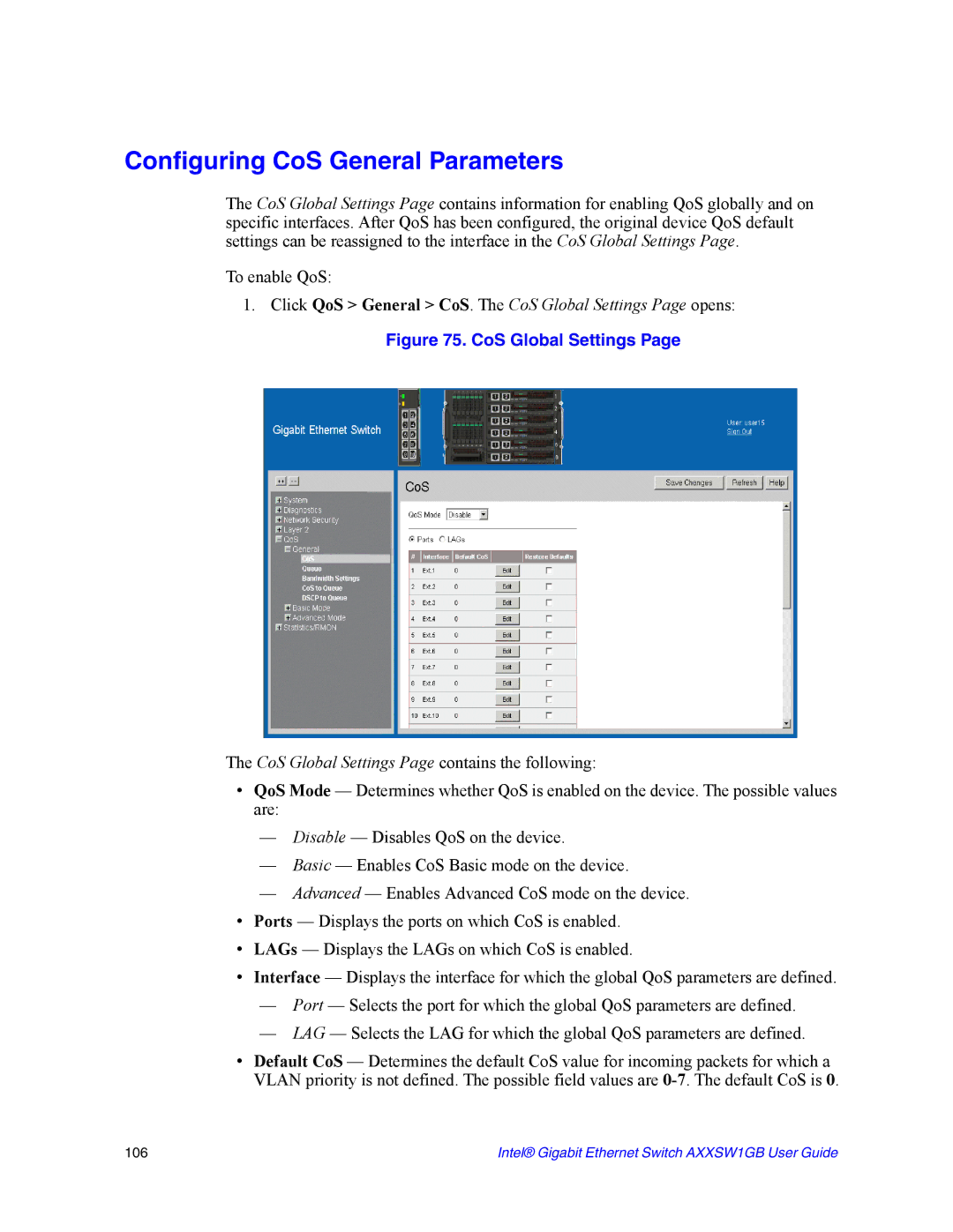 Intel AXXSW1GB manual Configuring CoS General Parameters, Click QoS General CoS. The CoS Global Settings Page opens 